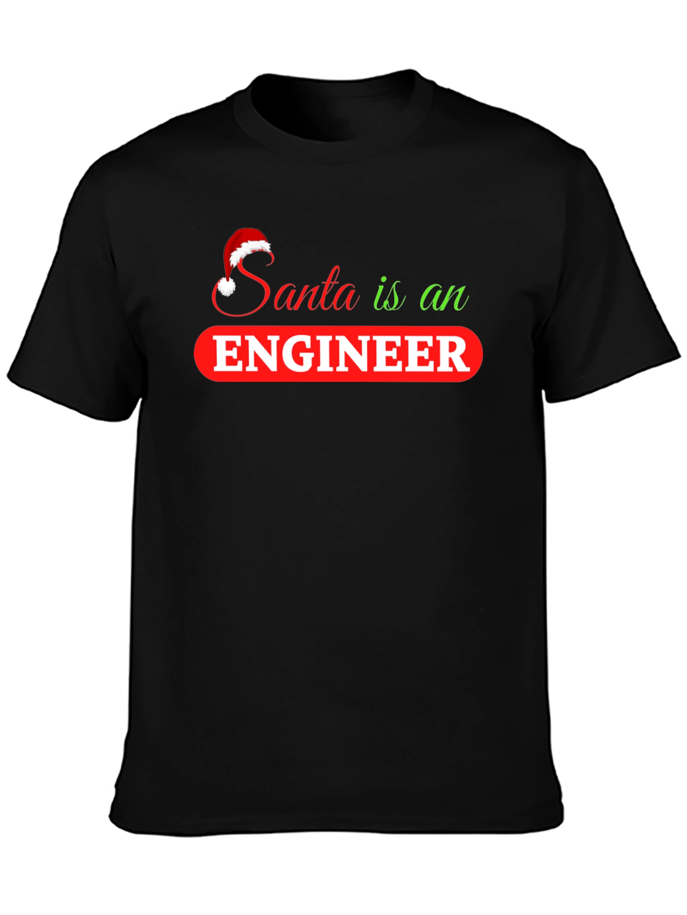 Santa is an Engineer T-Shirt