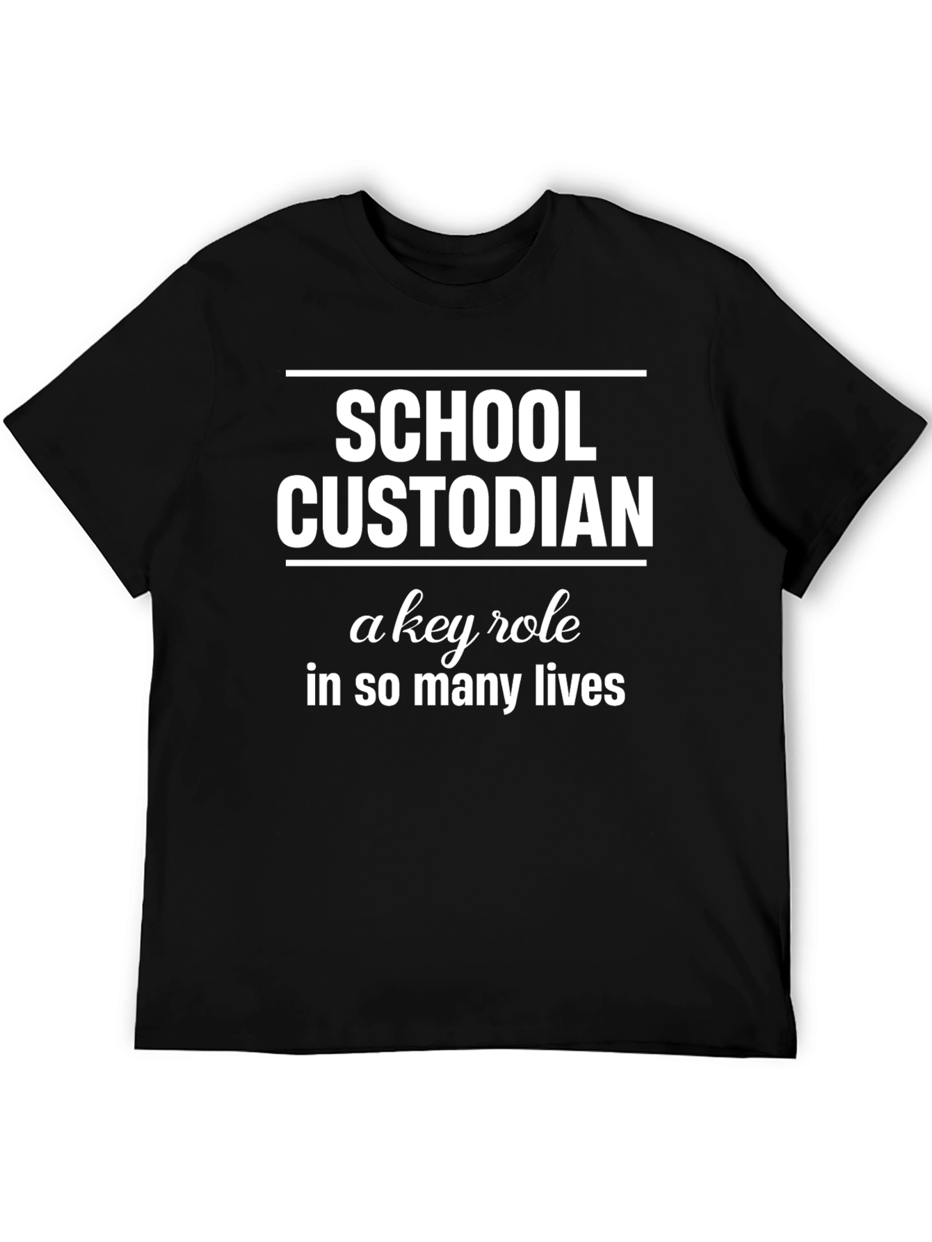 School Custodian T-Shirt - Key Role Appreciation