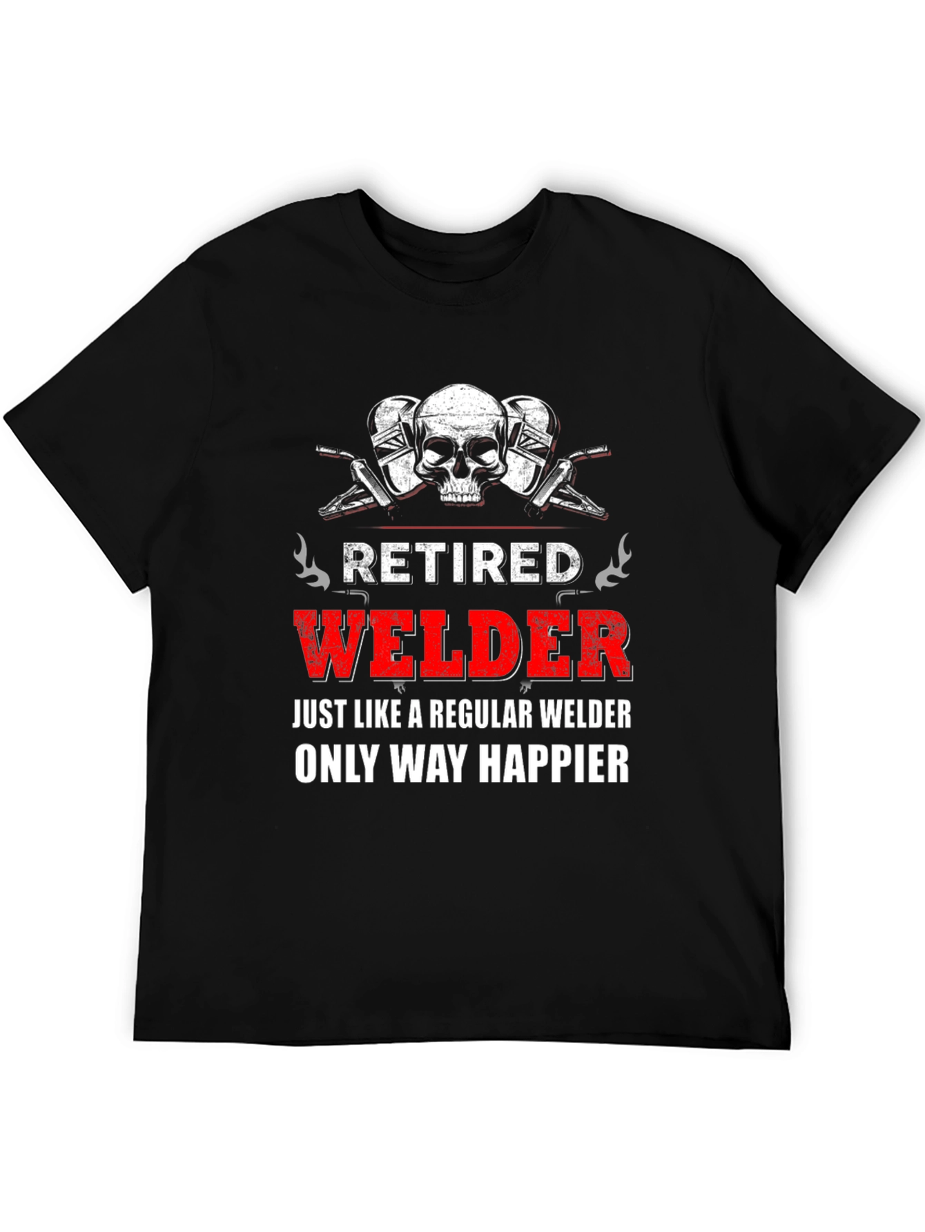 Retired Welder Graphic Tee