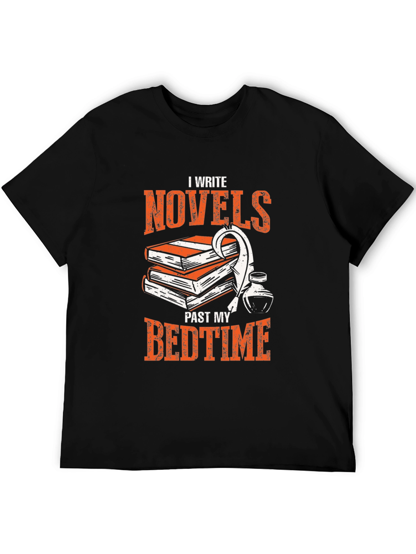 I Write Novels Past My Bedtime T-Shirt