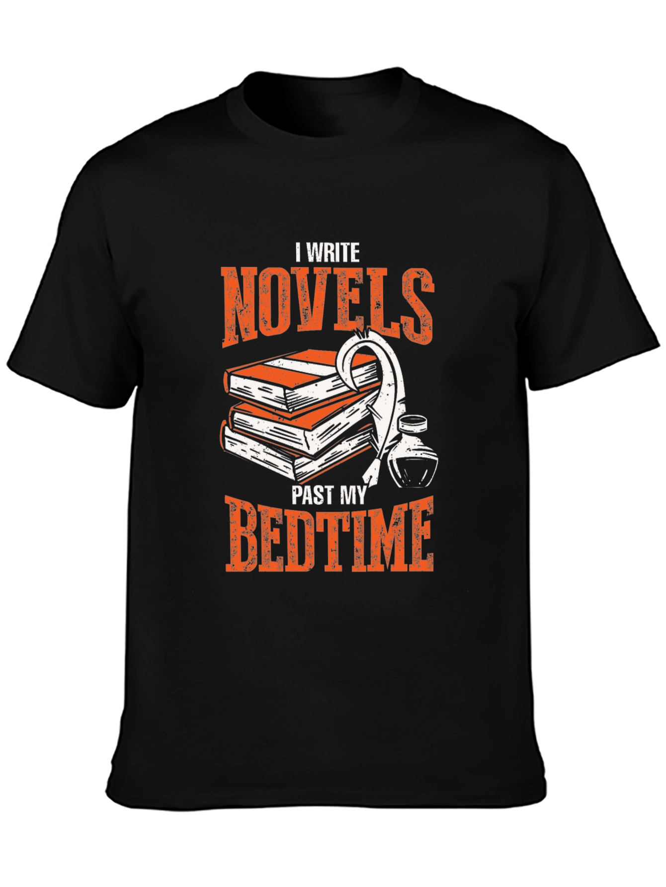 I Write Novels Past My Bedtime T-Shirt