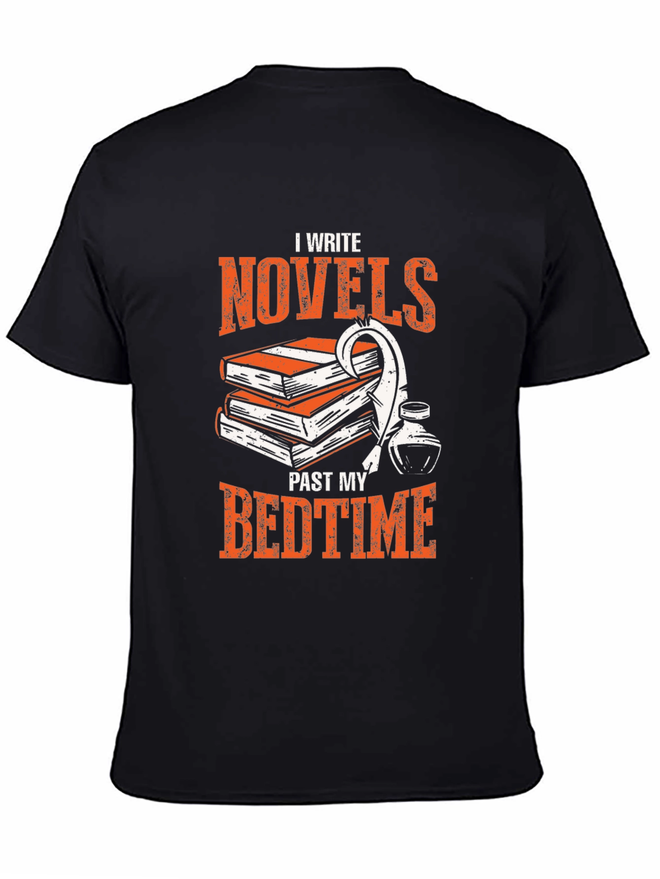 I Write Novels Past My Bedtime T-Shirt