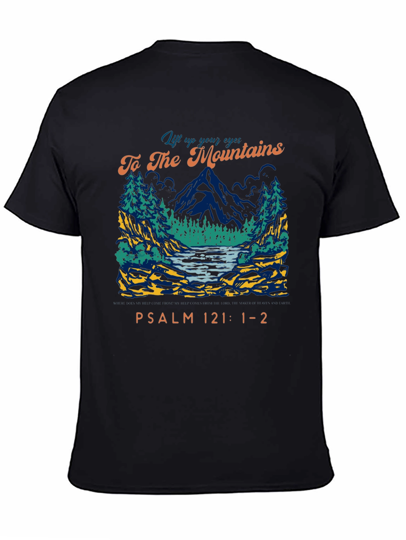 Mountains Psalm 121 Graphic T-Shirt
