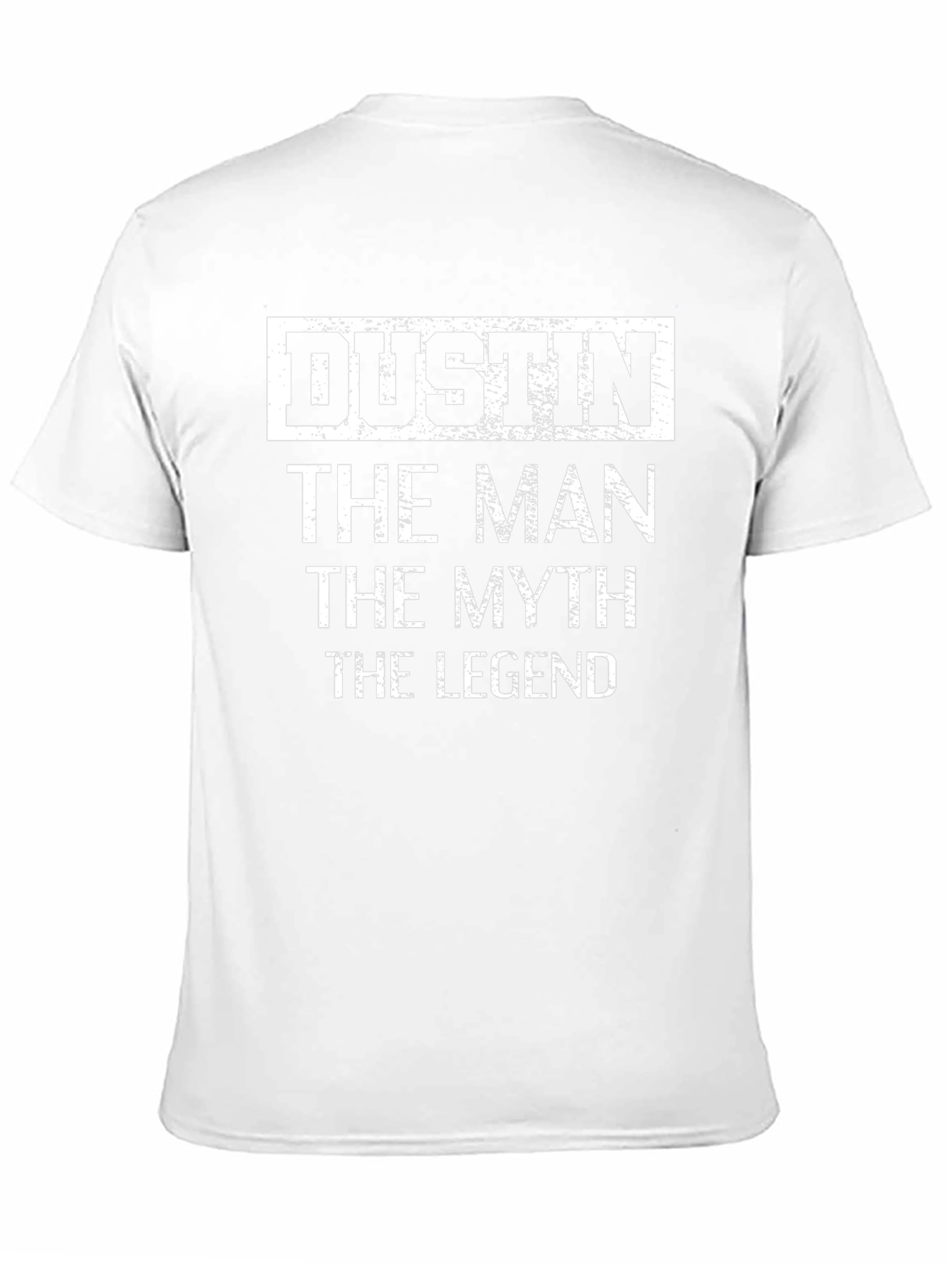 Dustin - The Man The Myth The Legend T-Shirt