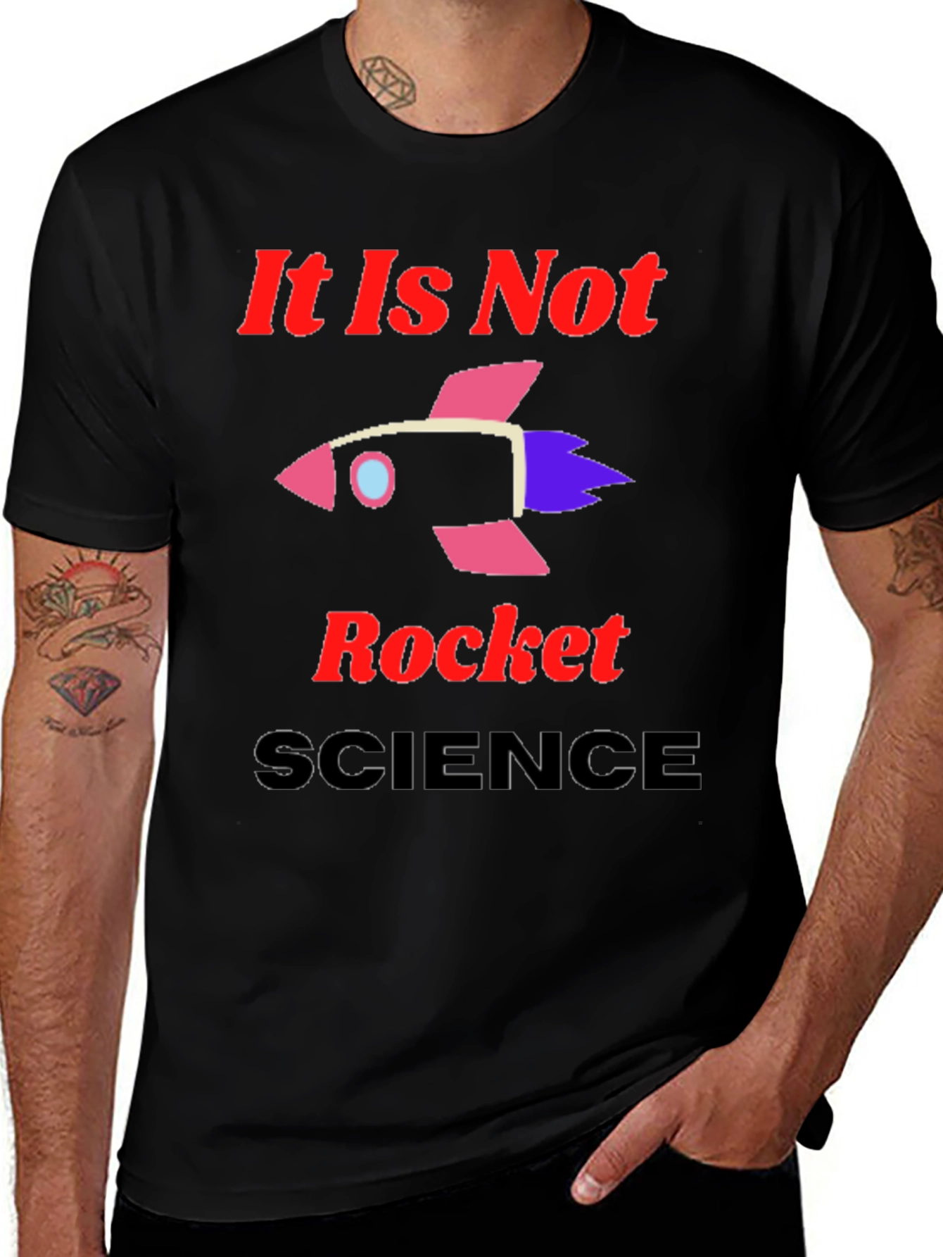 It Is Not Rocket Science Graphic T-Shirt