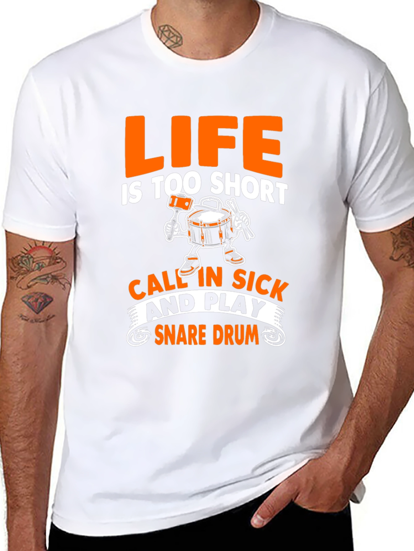 Life is too short Snare Drum T-Shirt