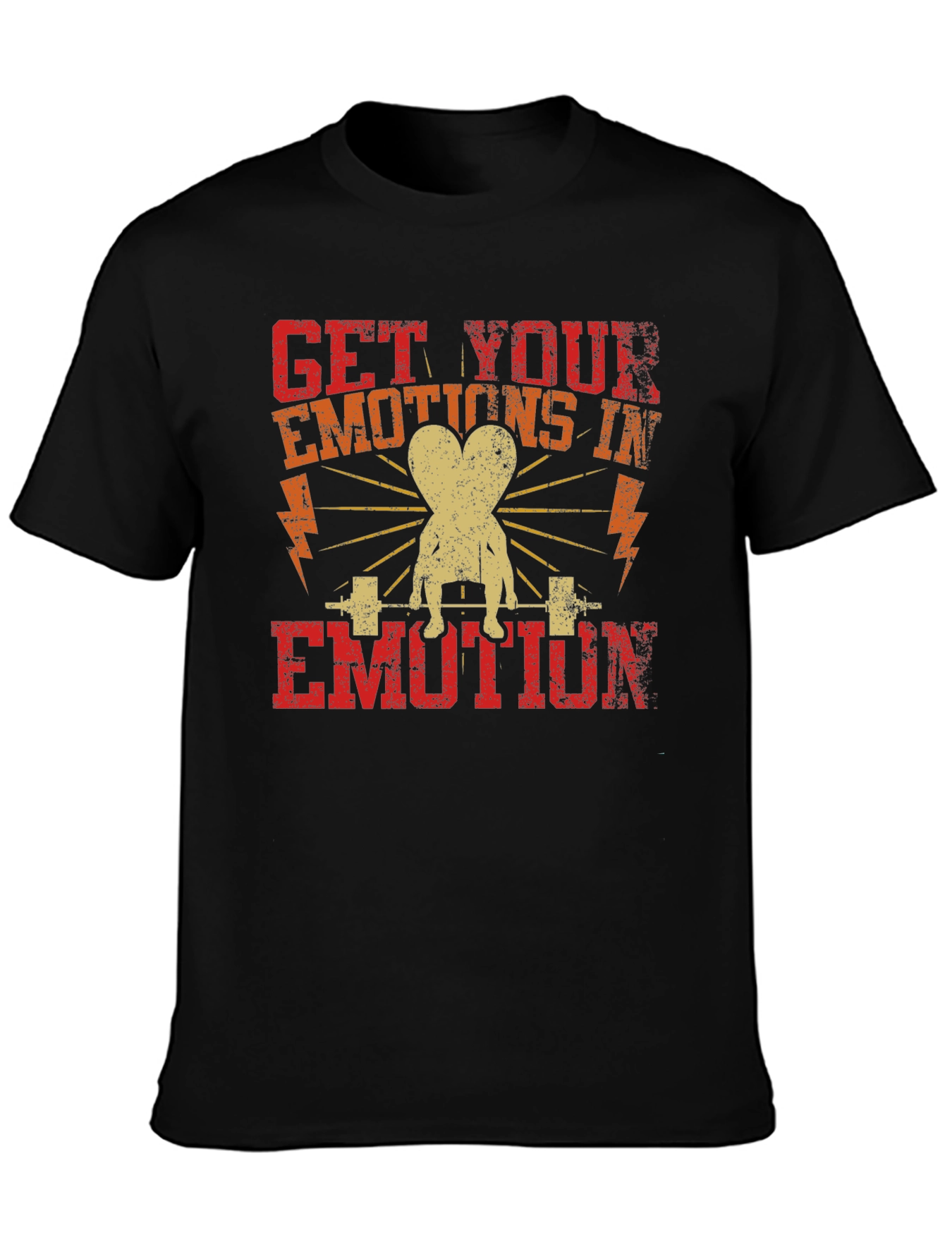 Get Your Emotions In Emotion T-Shirt