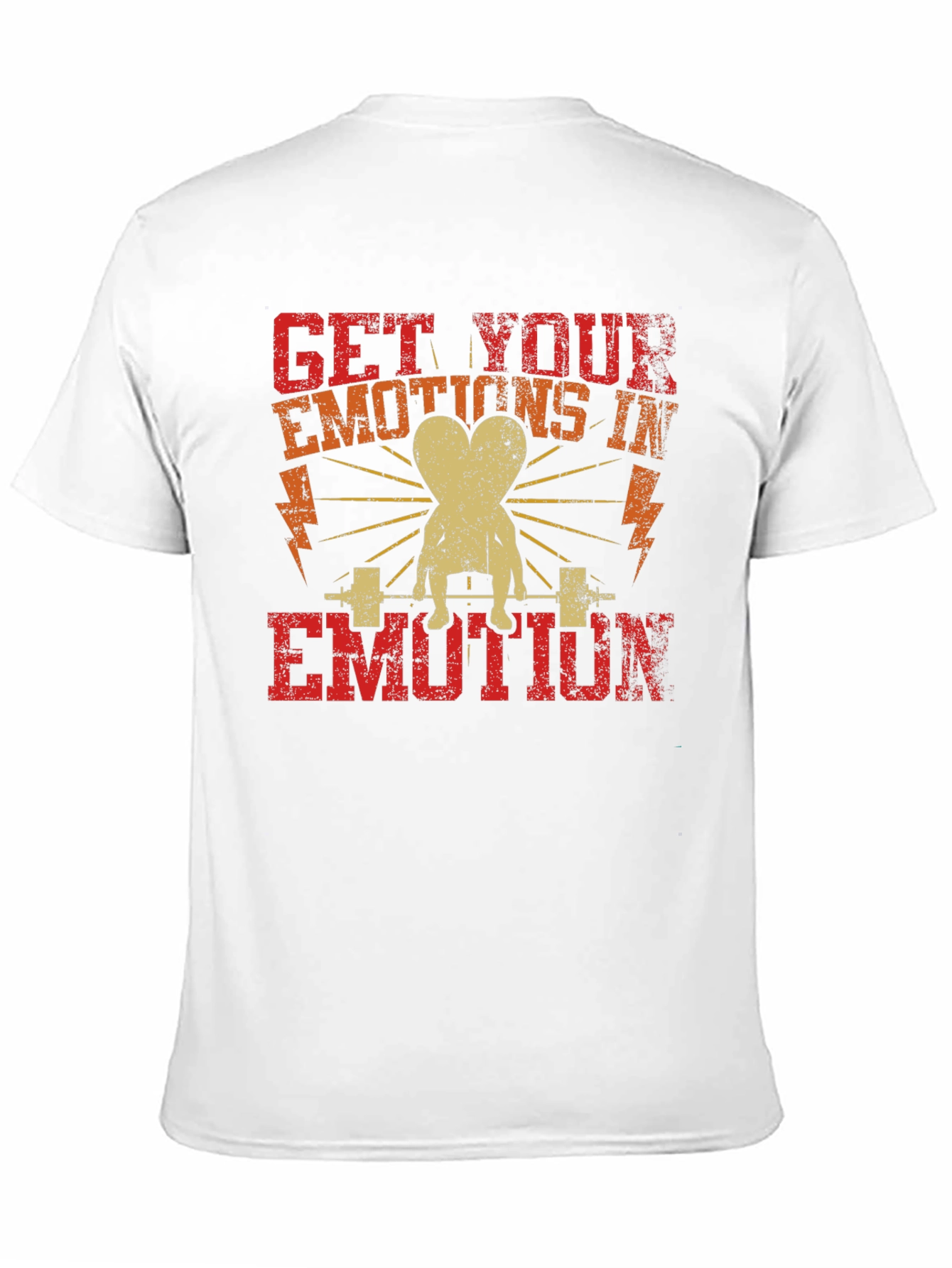 Get Your Emotions In Emotion T-Shirt
