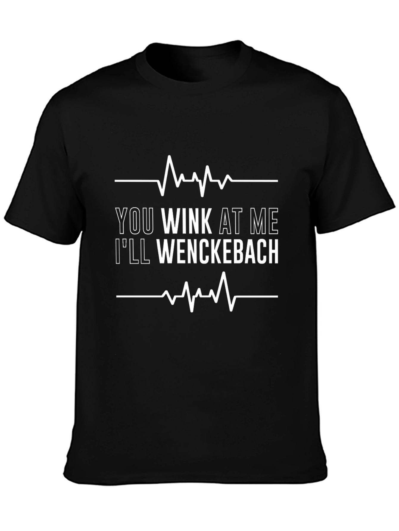 Wenckebach T-Shirt - Funny Medical Humor Tee