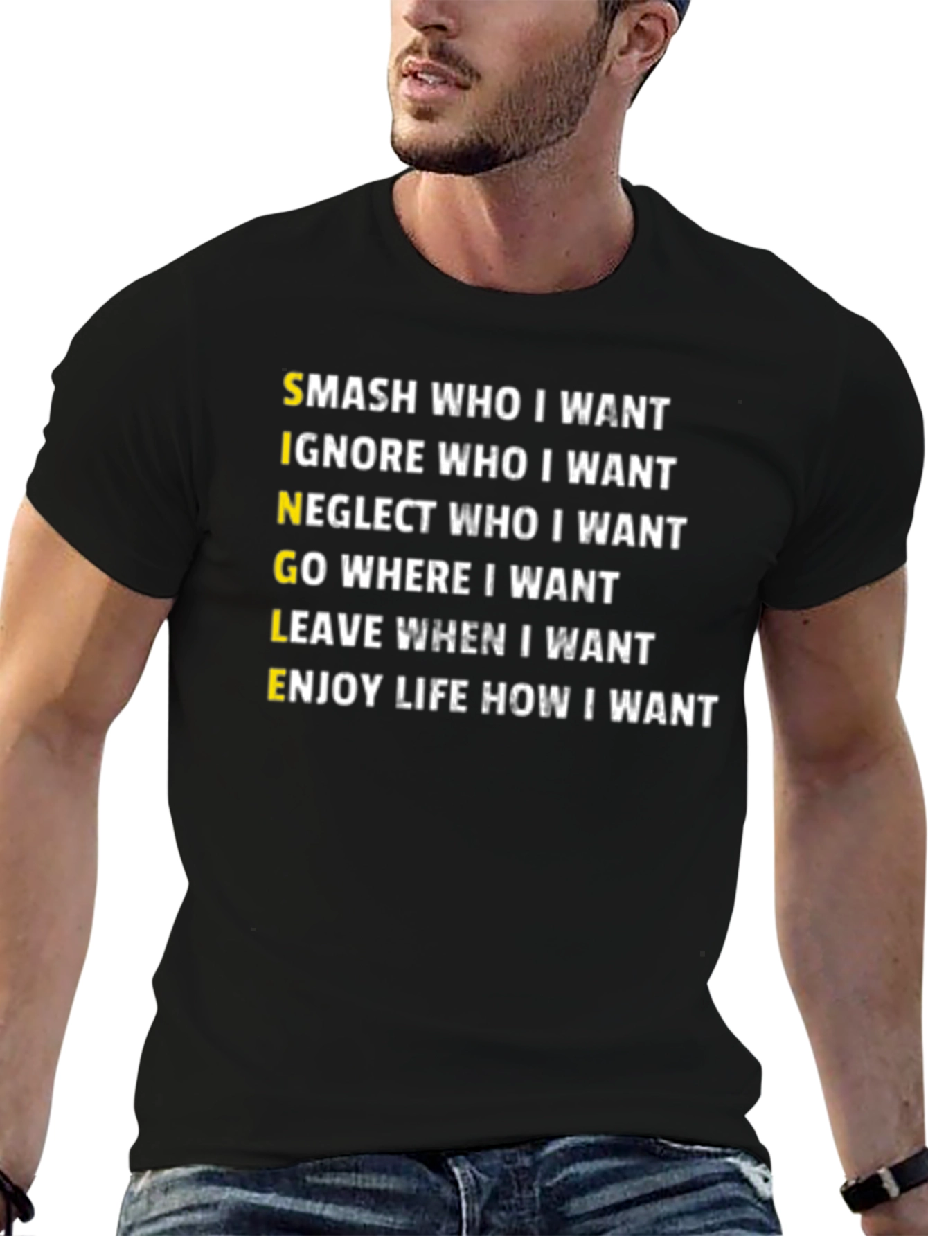 Single Life T-Shirt: Smash Ignore Go Leave Enjoy
