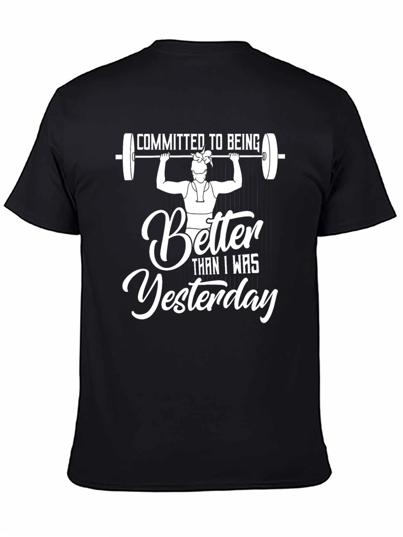 Committed To Being Better T-Shirt