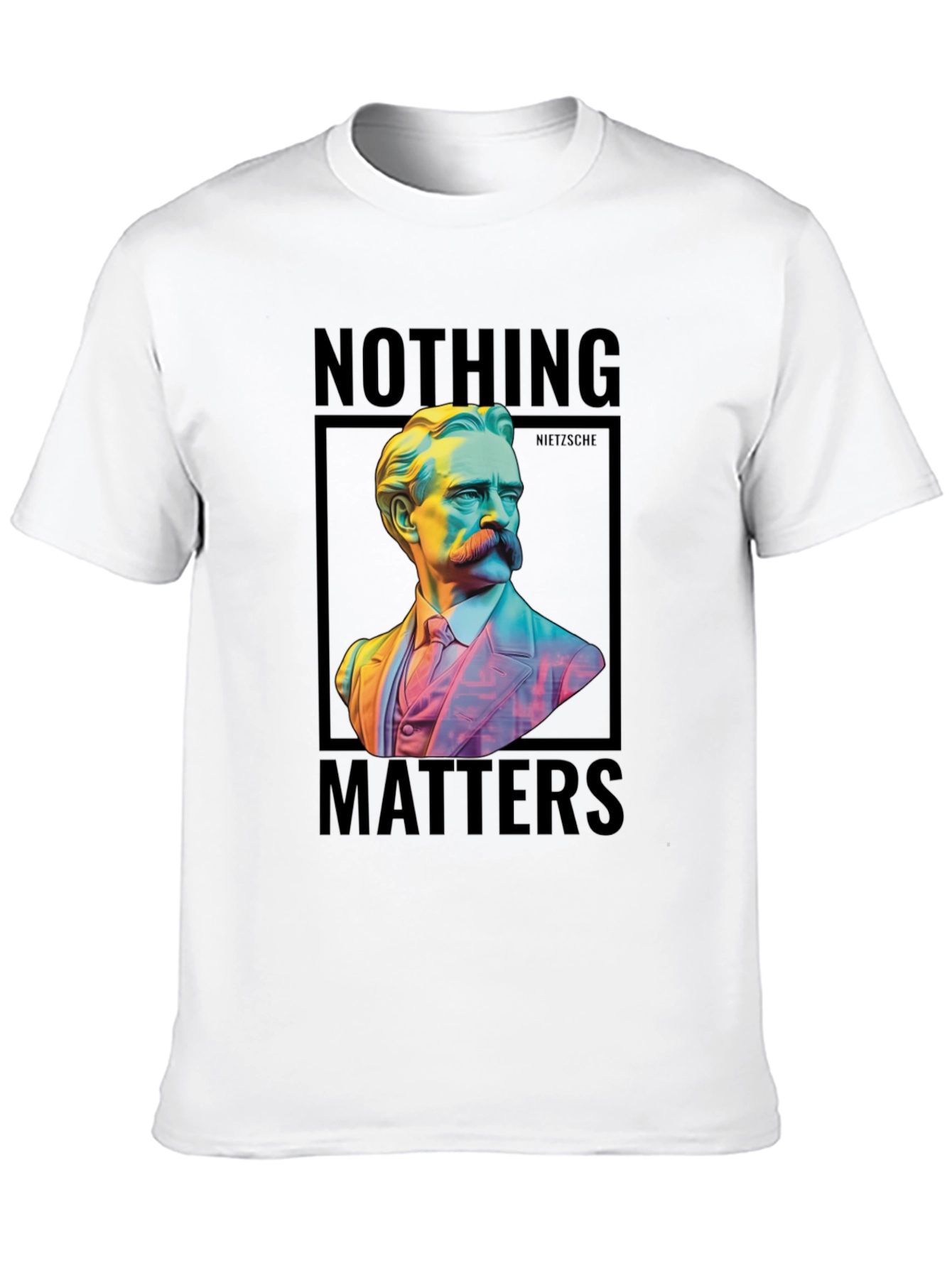 Nietzsche Nothing Matters T-Shirt