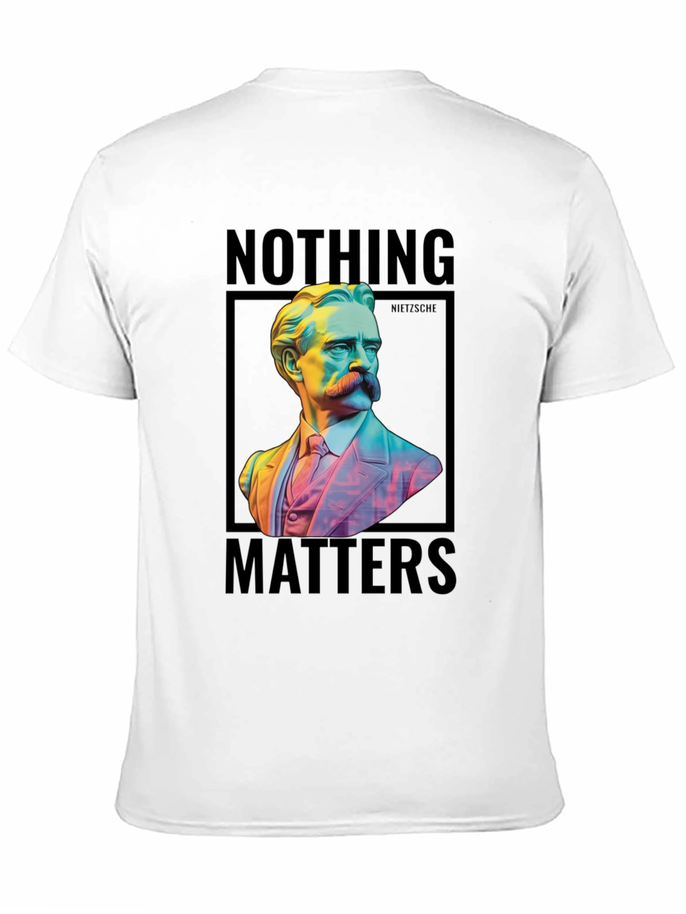Nietzsche Nothing Matters T-Shirt