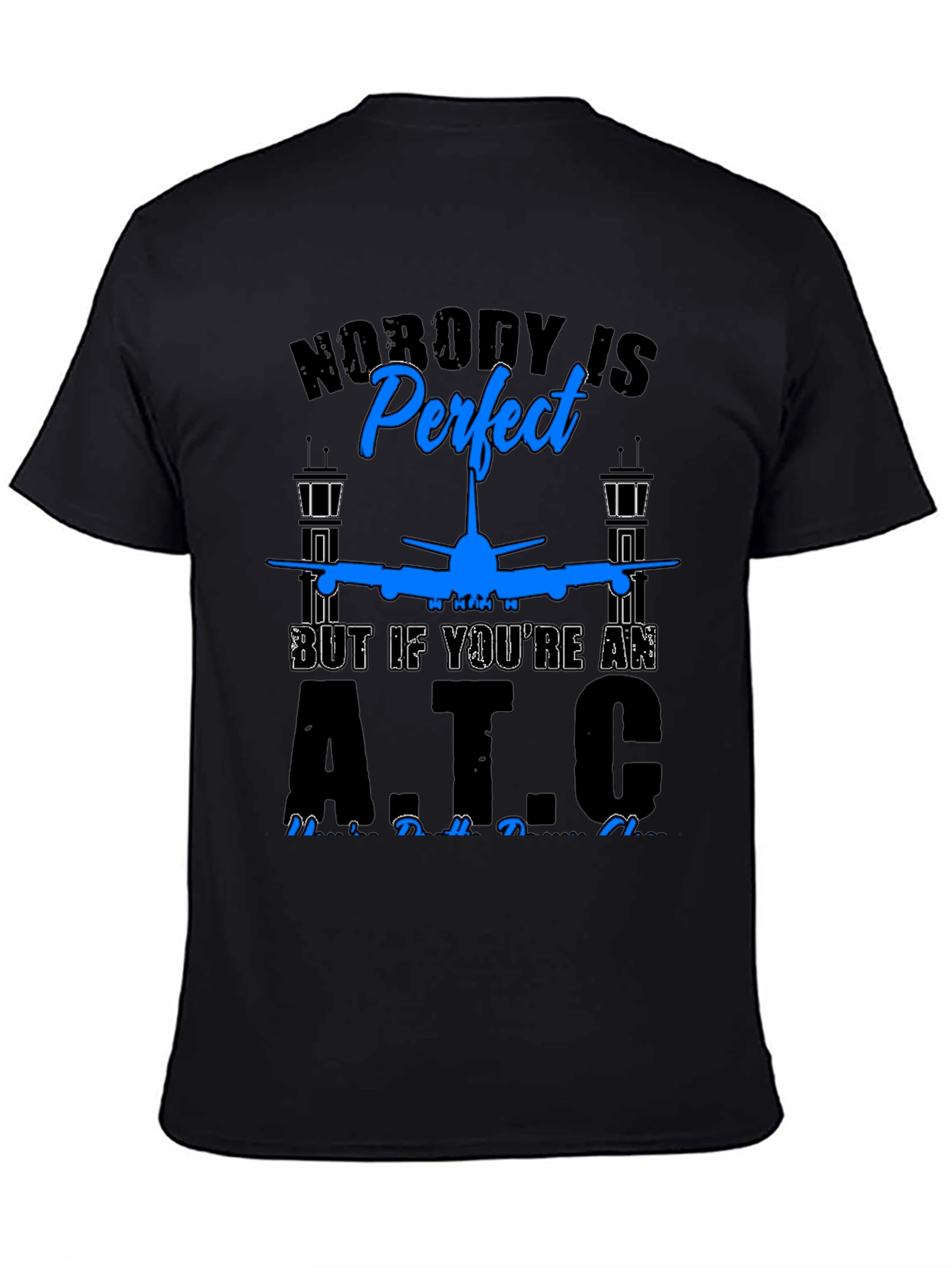Nobodys Perfect ATC T-Shirt