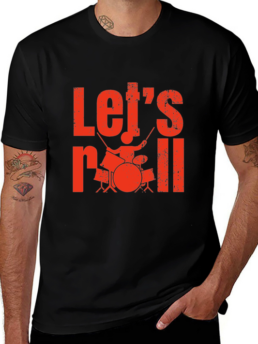 Lets Roll Drummer Graphic Tee - Black T-Shirt