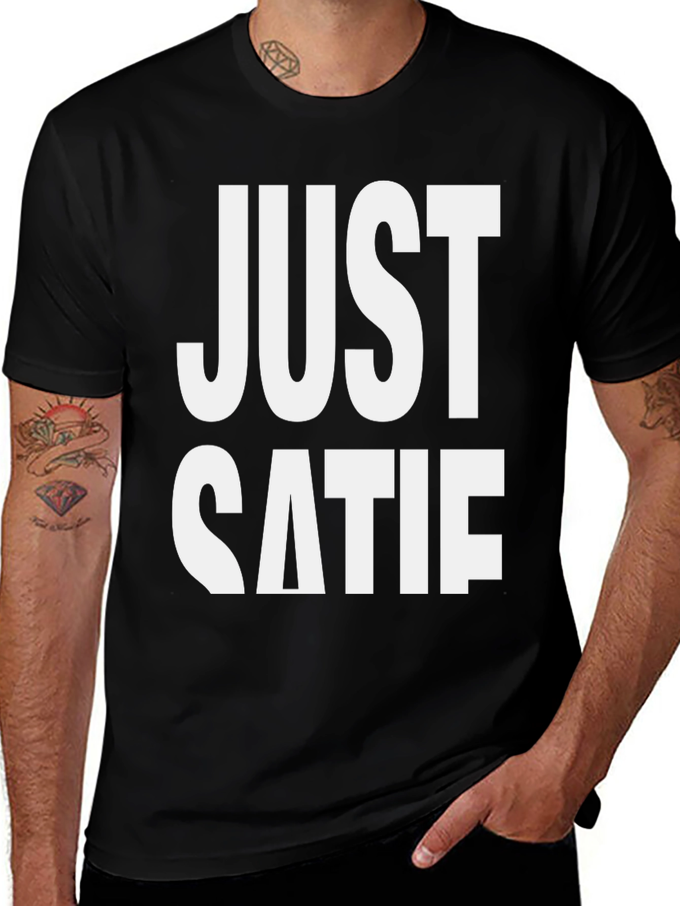 Just Catie T-Shirt - Funny Sarcastic Tee