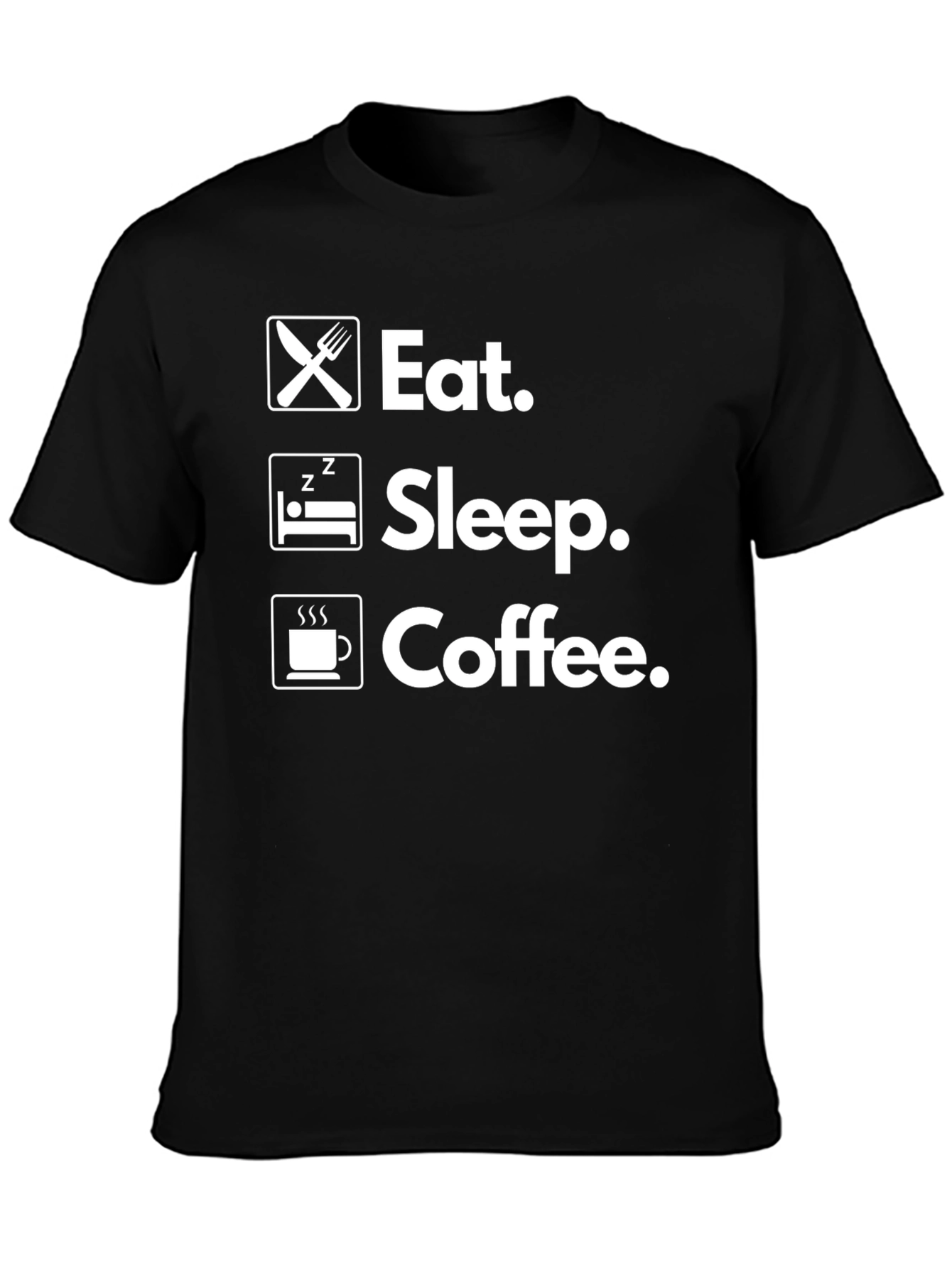 Eat Sleep Coffee T-Shirt Funny Tee