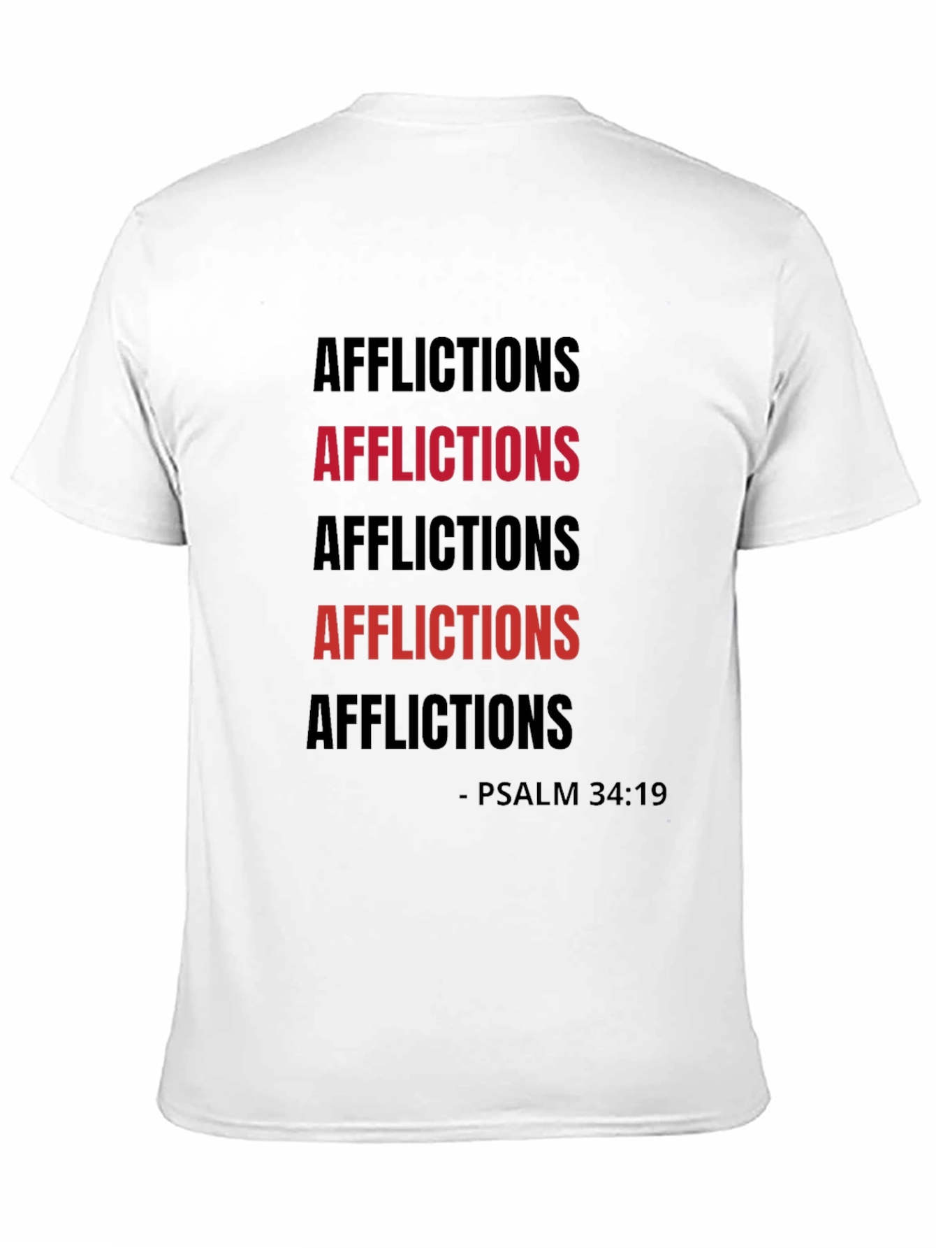 Afflictions Psalm 34:19 Graphic Tee