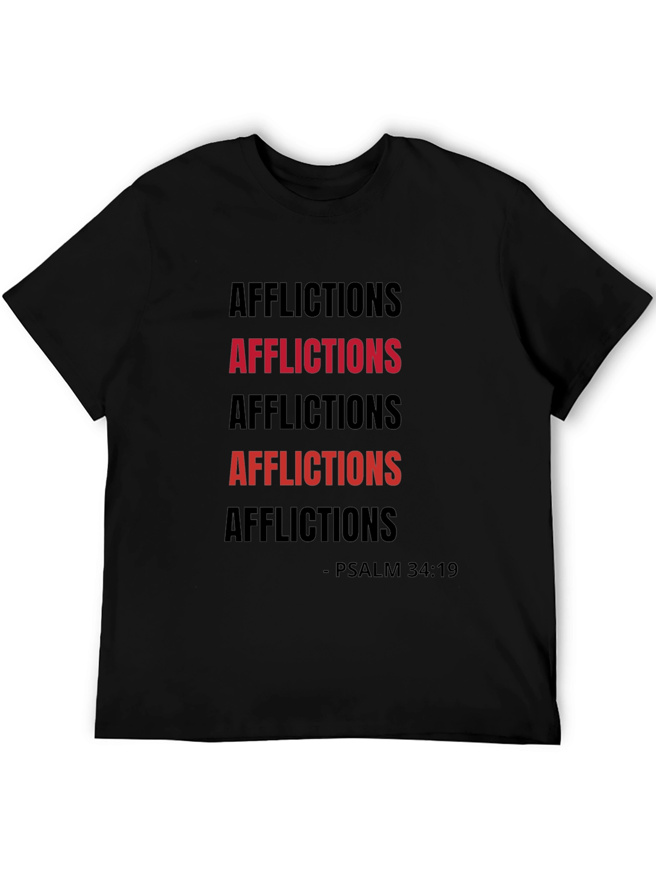 Afflictions Psalm 34:19 Graphic Tee