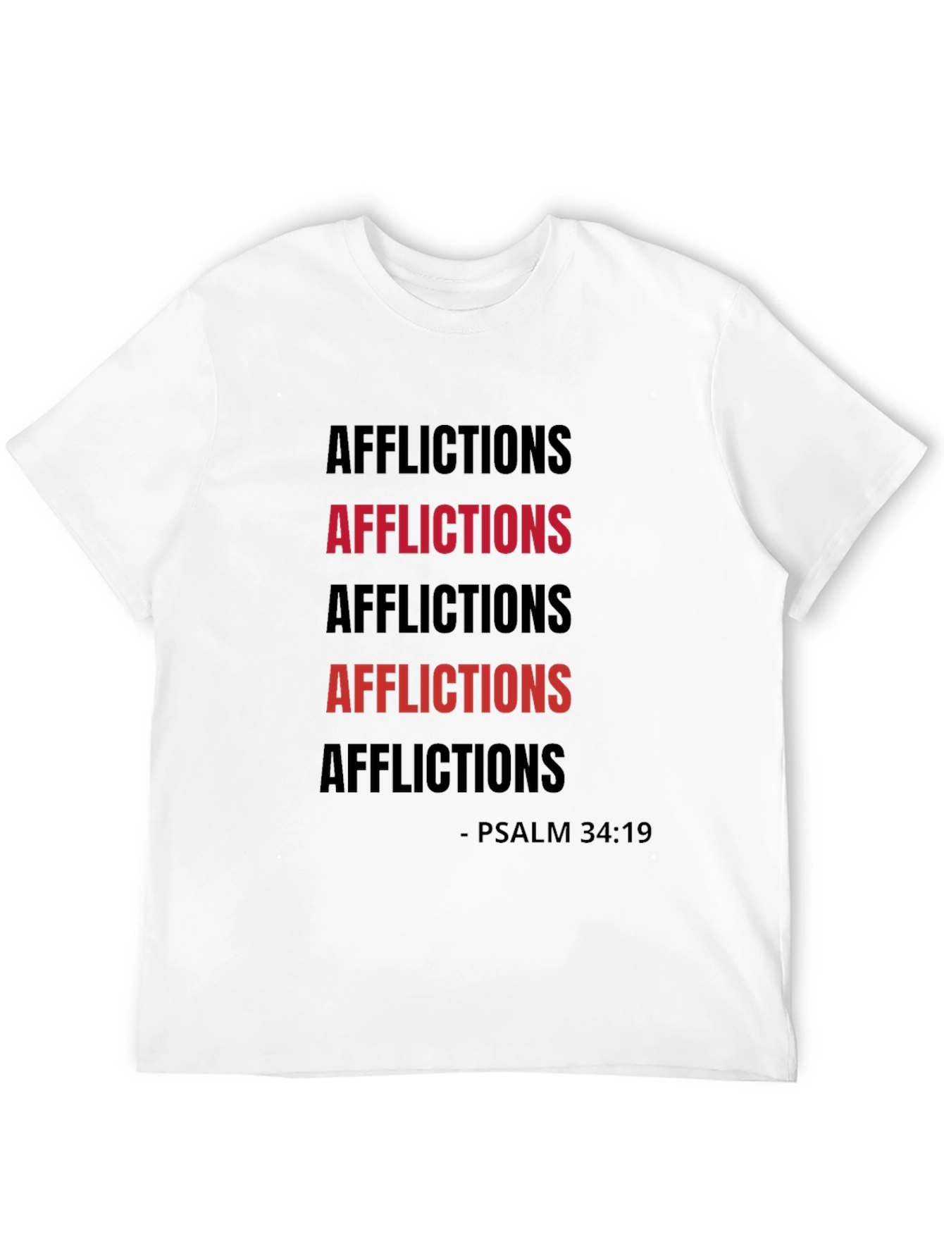 Afflictions Psalm 34:19 Graphic Tee