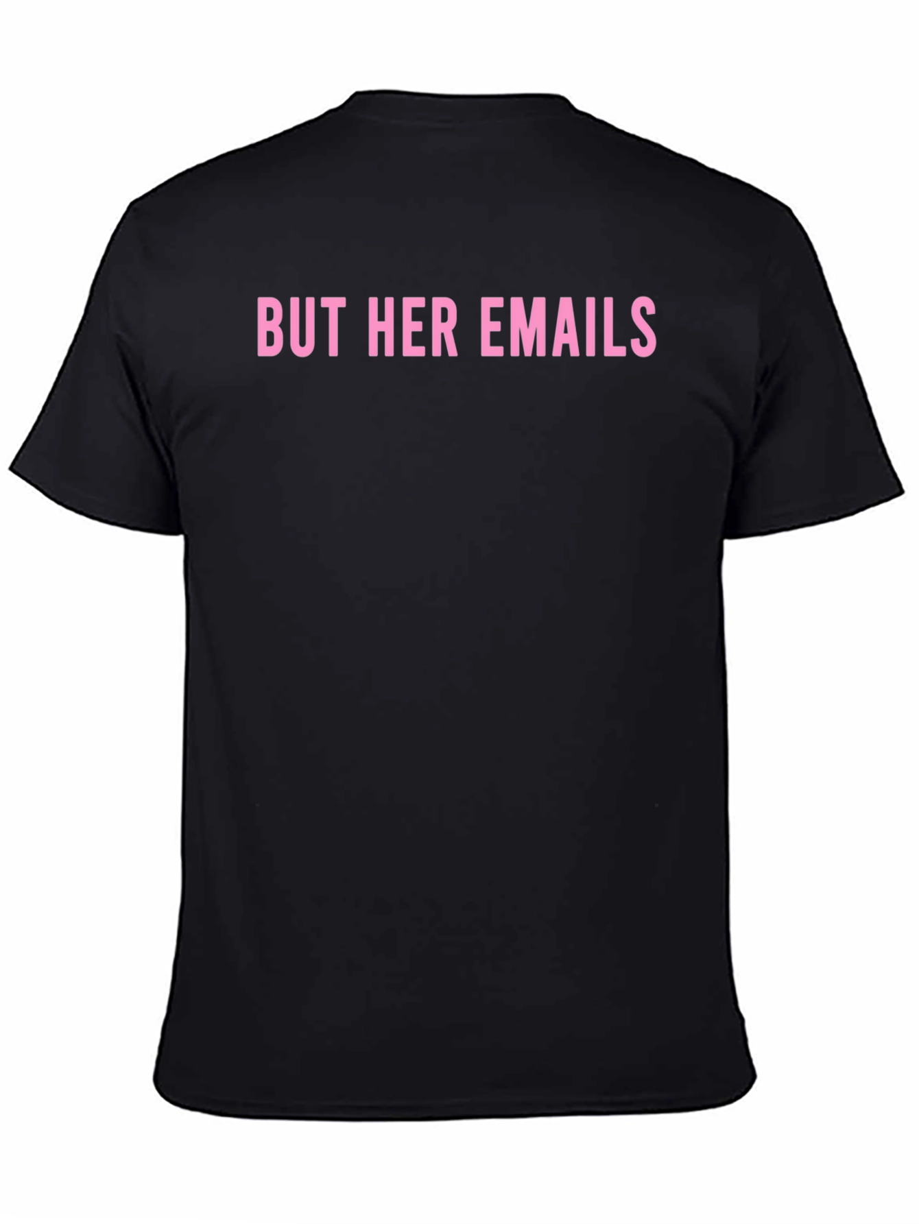 But Her Emails Graphic Tee