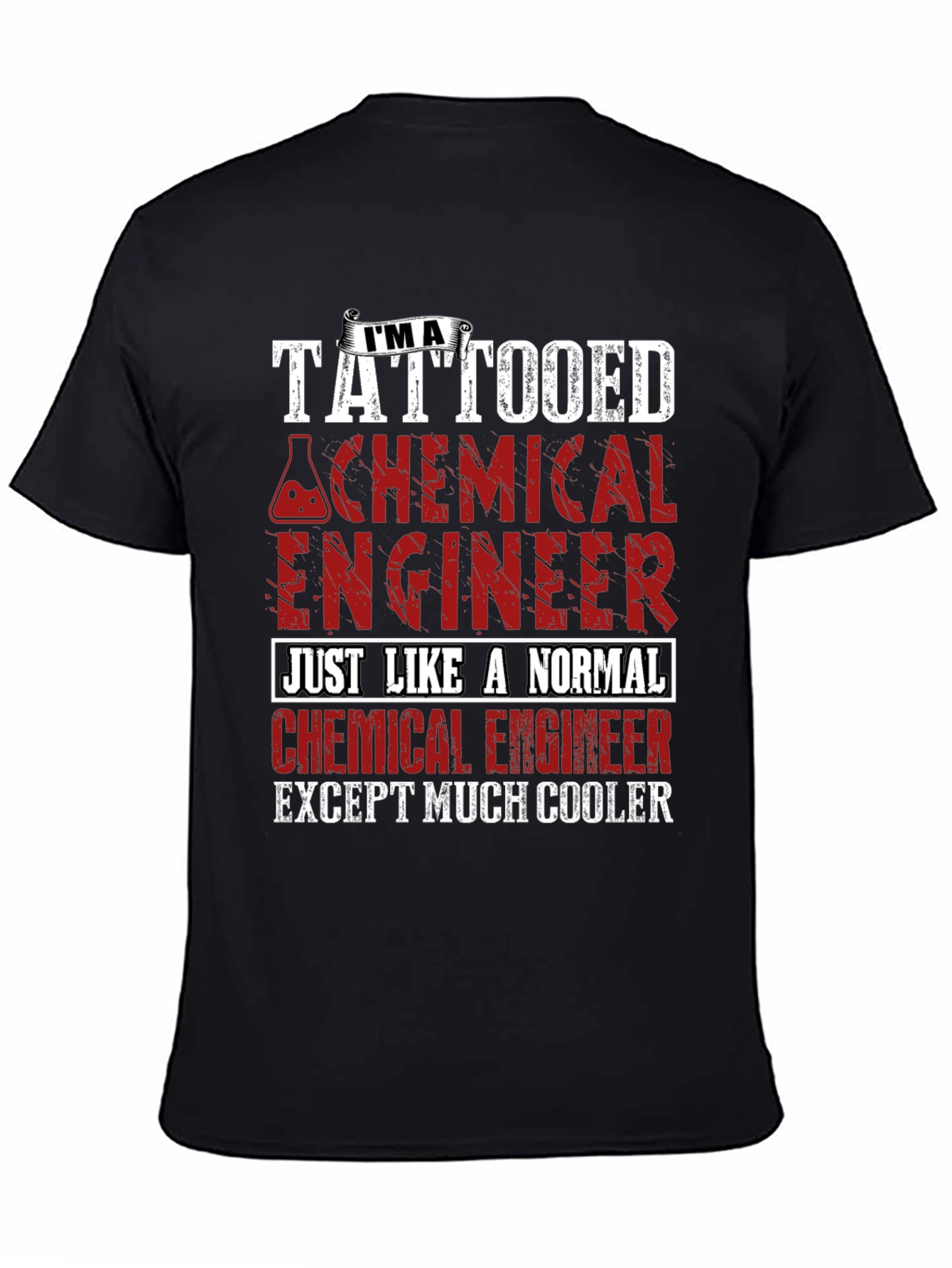 Tattooed Chemical Engineer Novelty T-Shirt