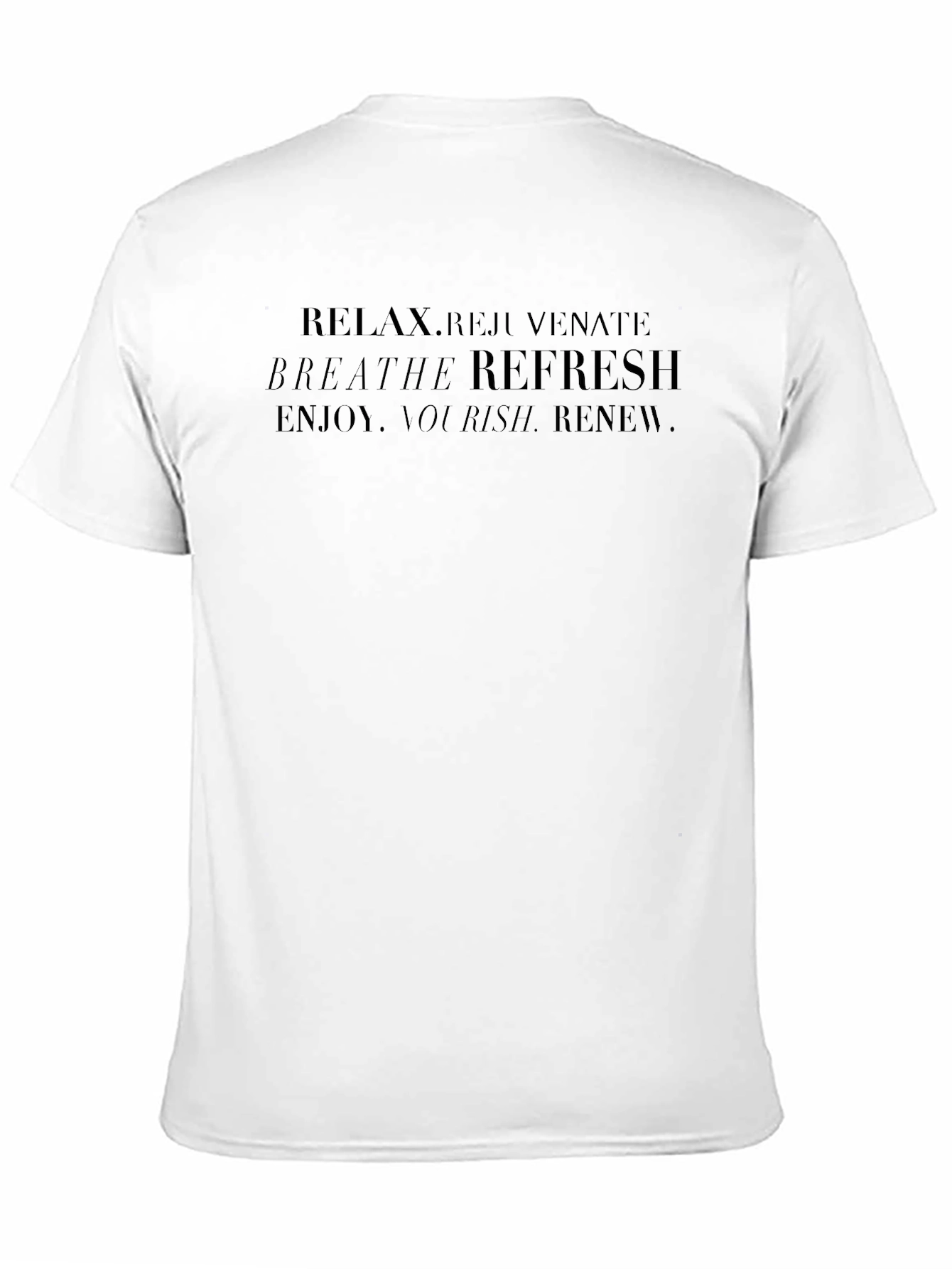 Relax Rejuvenate Mens T-Shirt