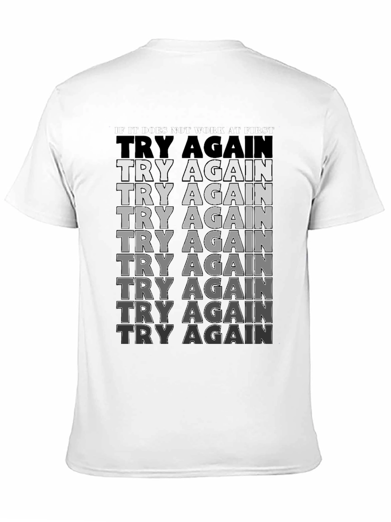 Try Again Motivational Graphic T-Shirt
