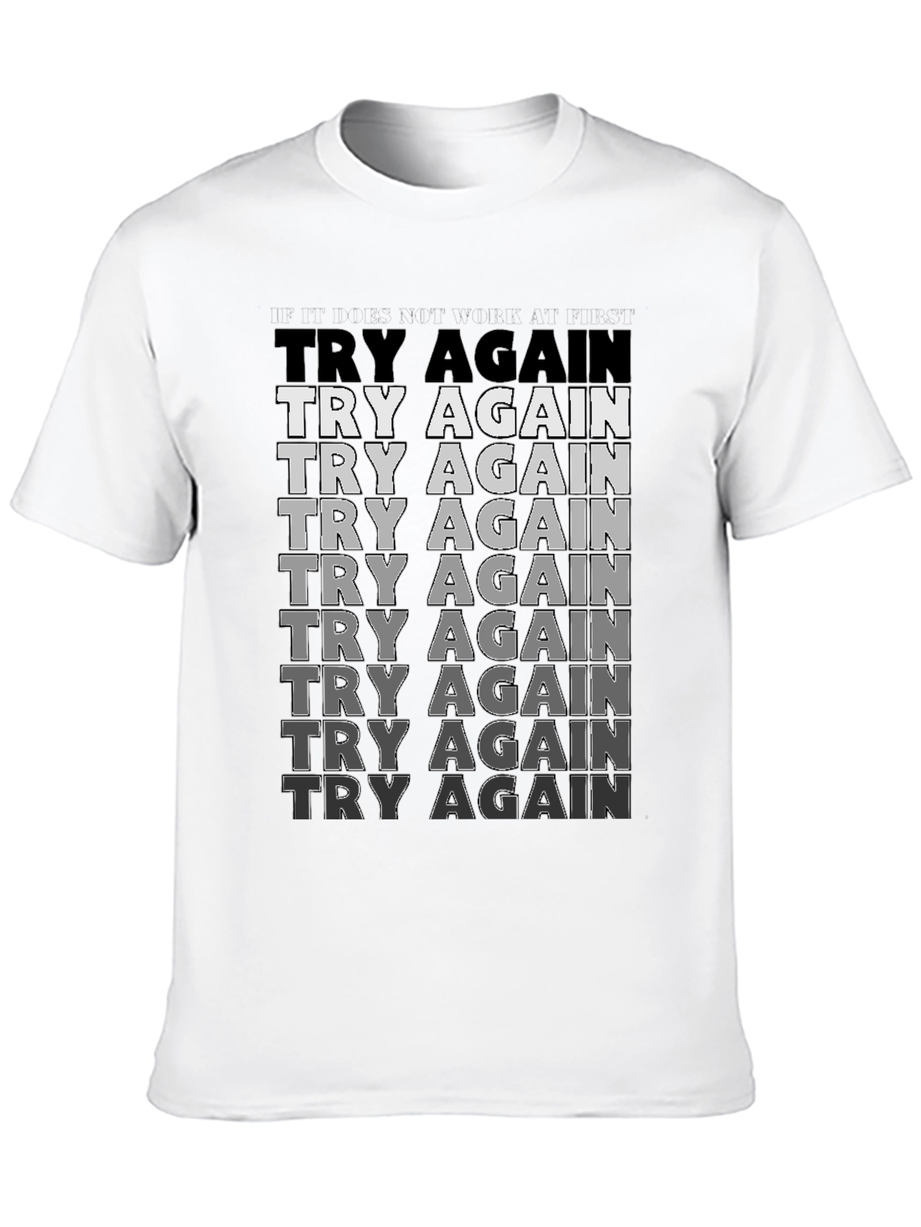 Try Again Motivational Graphic T-Shirt