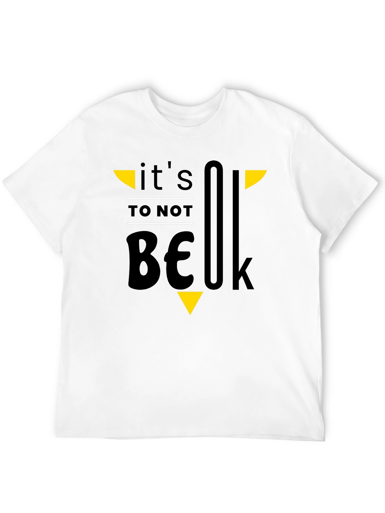 Its OK To Not Be OK T-Shirt
