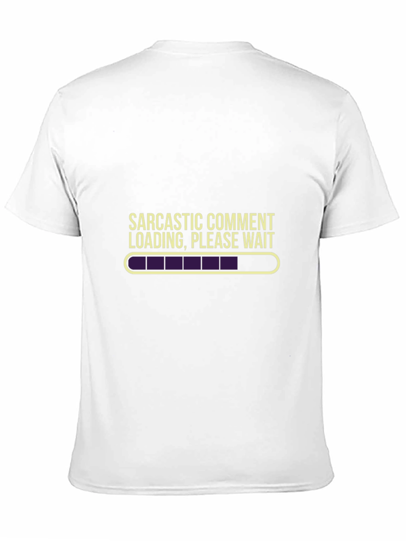 Sarcastic Comment Loading T-Shirt - Funny Graphic Tee