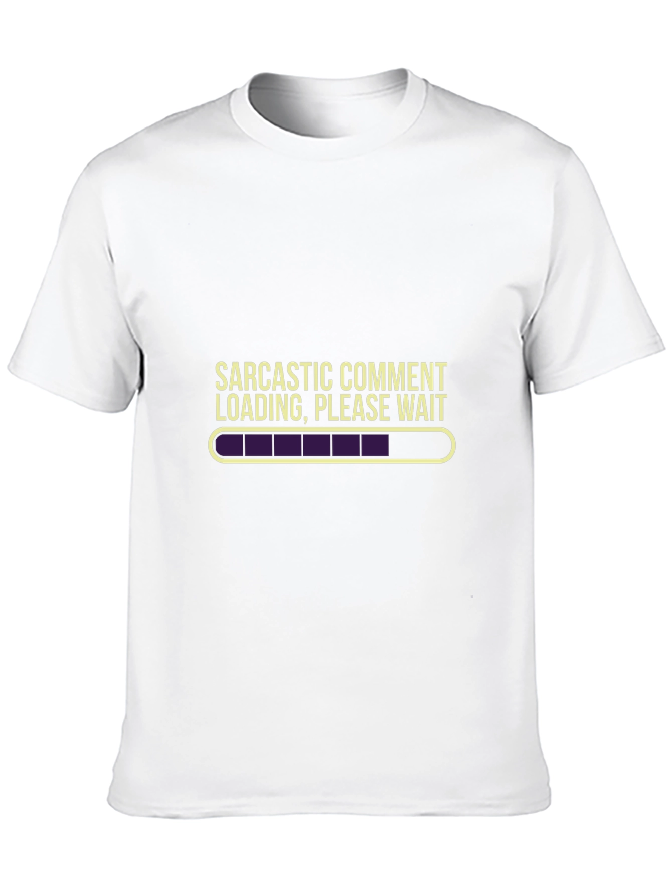 Sarcastic Comment Loading T-Shirt - Funny Graphic Tee