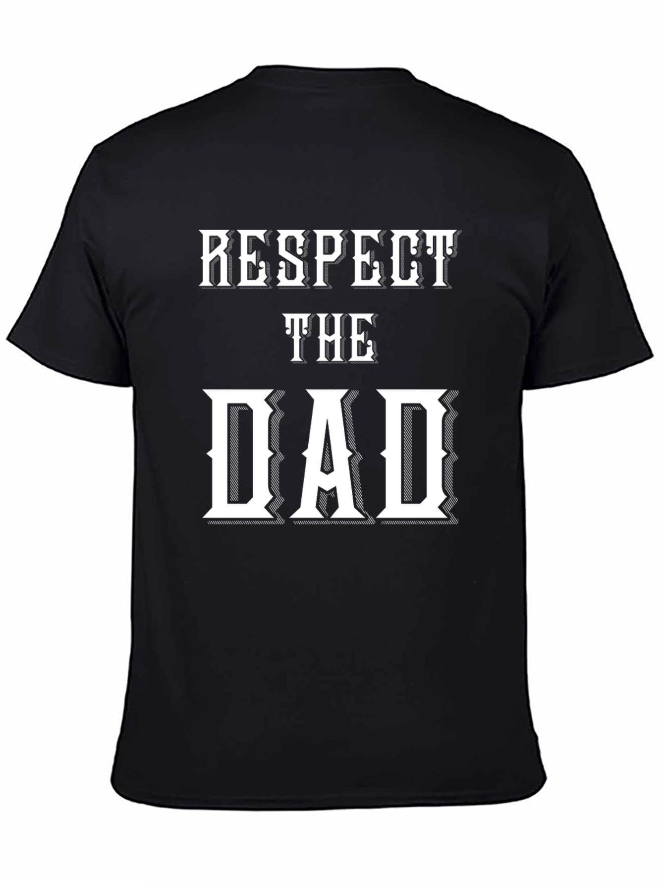 Respect the Dad Novelty Graphic T-Shirt