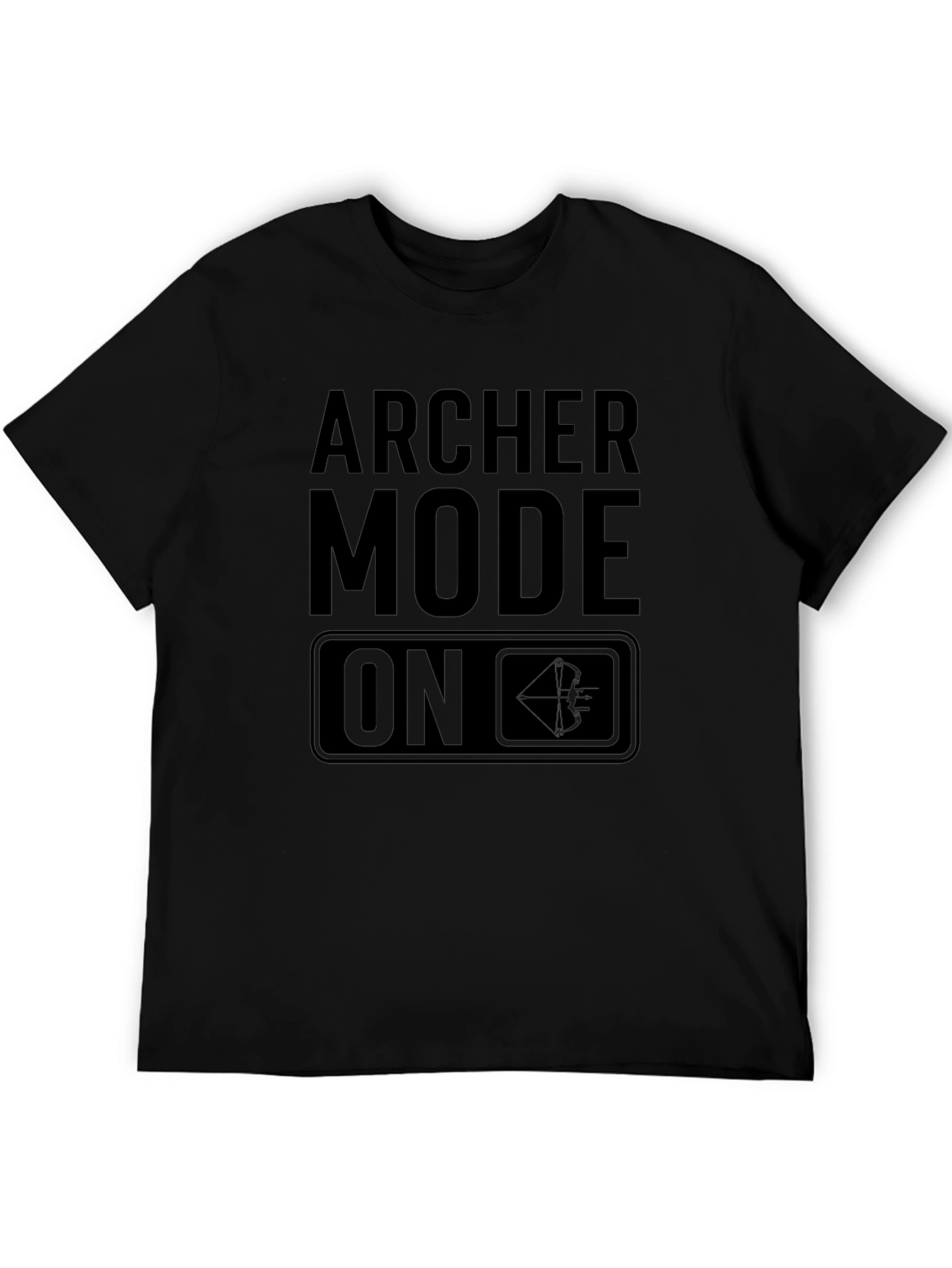 Archer Mode On T-Shirt - Archery Bow Arrow Tee