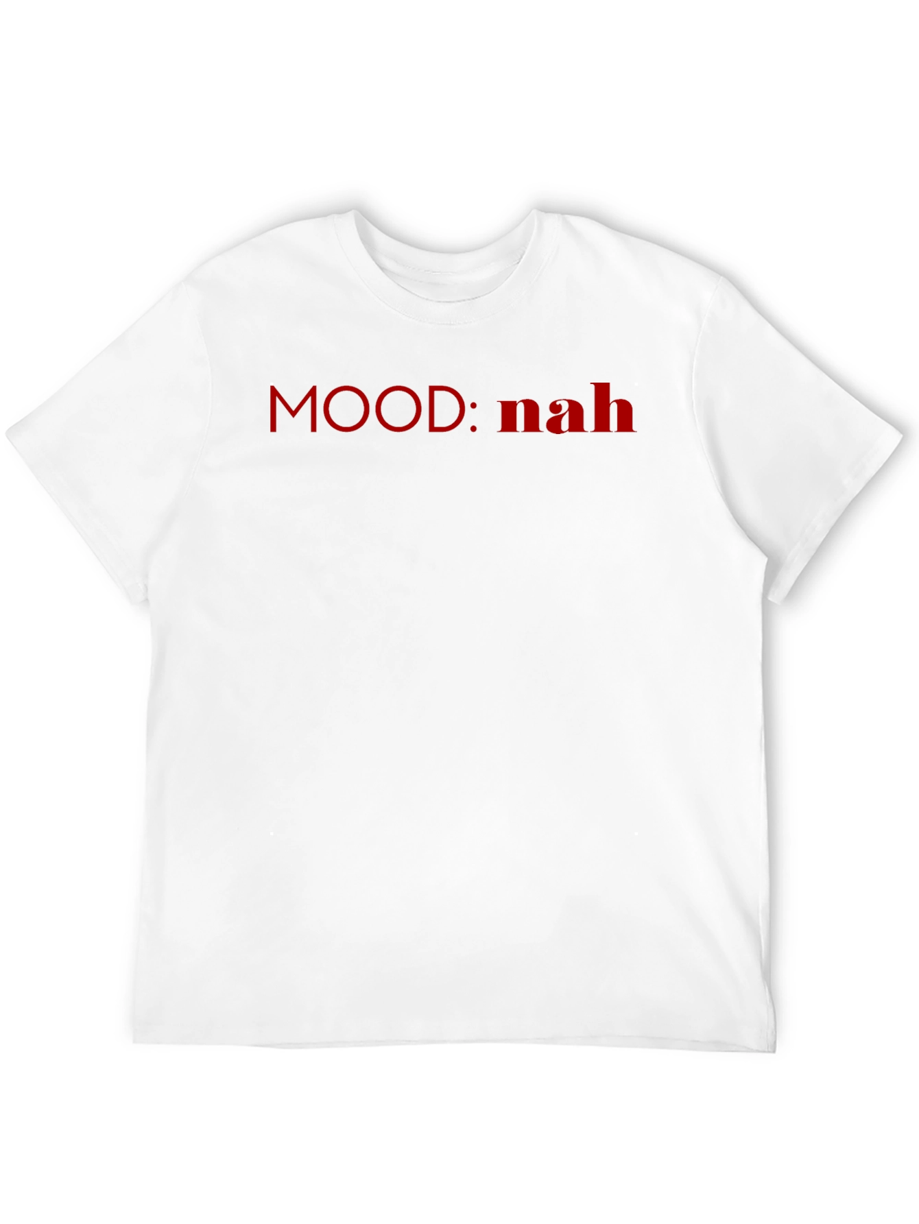 Mood: Nah Black T-Shirt - Casual Comfort Tee