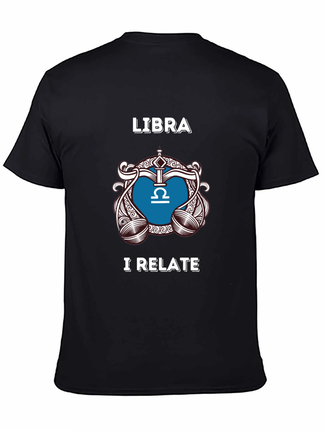 Libra Zodiac Sign T-Shirt - I Relate Black Tee