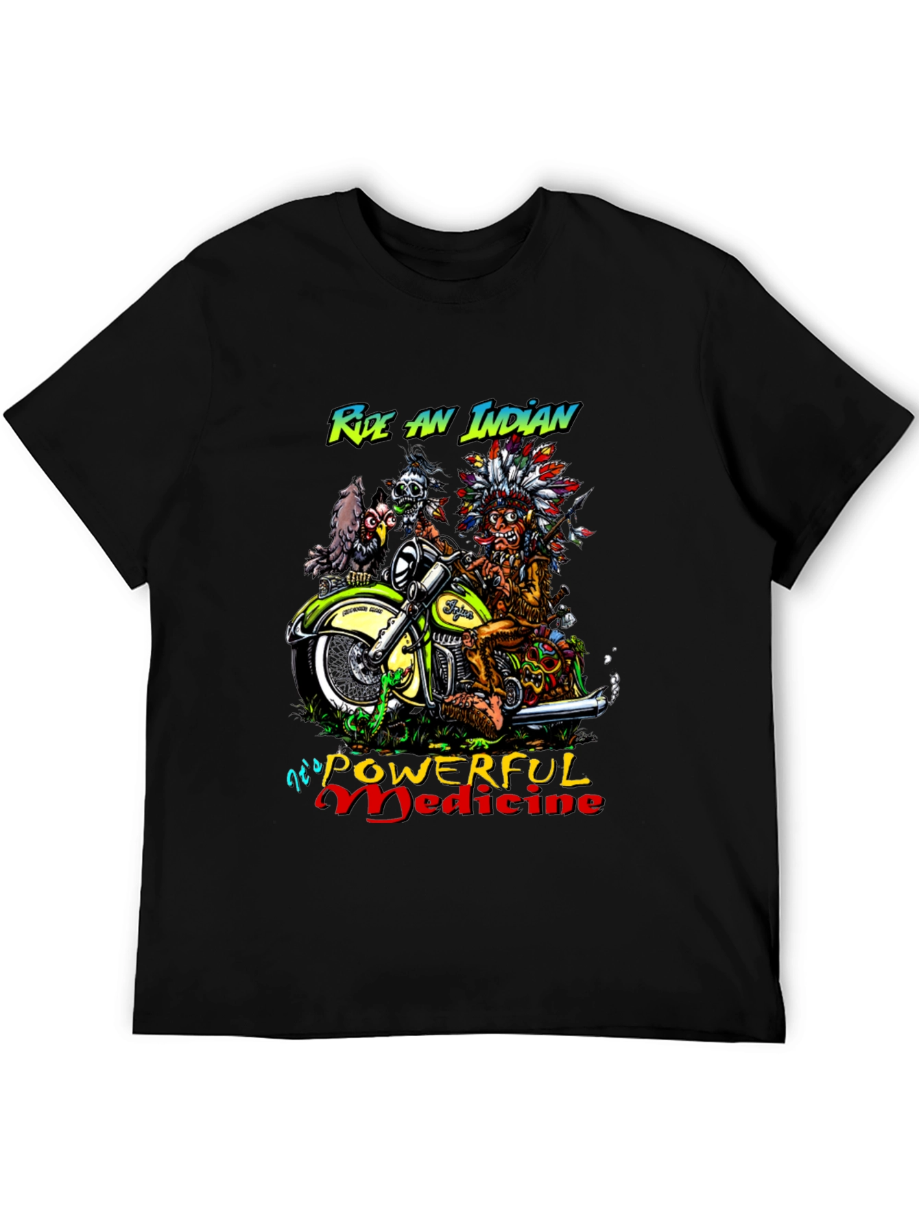 Ride an Indian Powerful Medicine T-Shirt