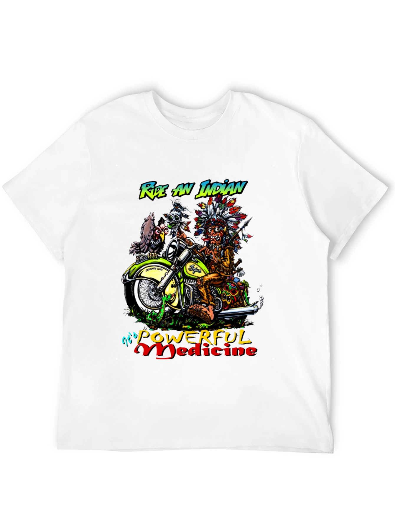 Ride an Indian Powerful Medicine T-Shirt