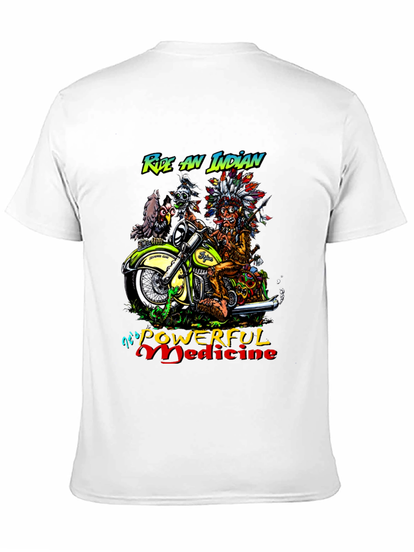 Ride an Indian Powerful Medicine T-Shirt