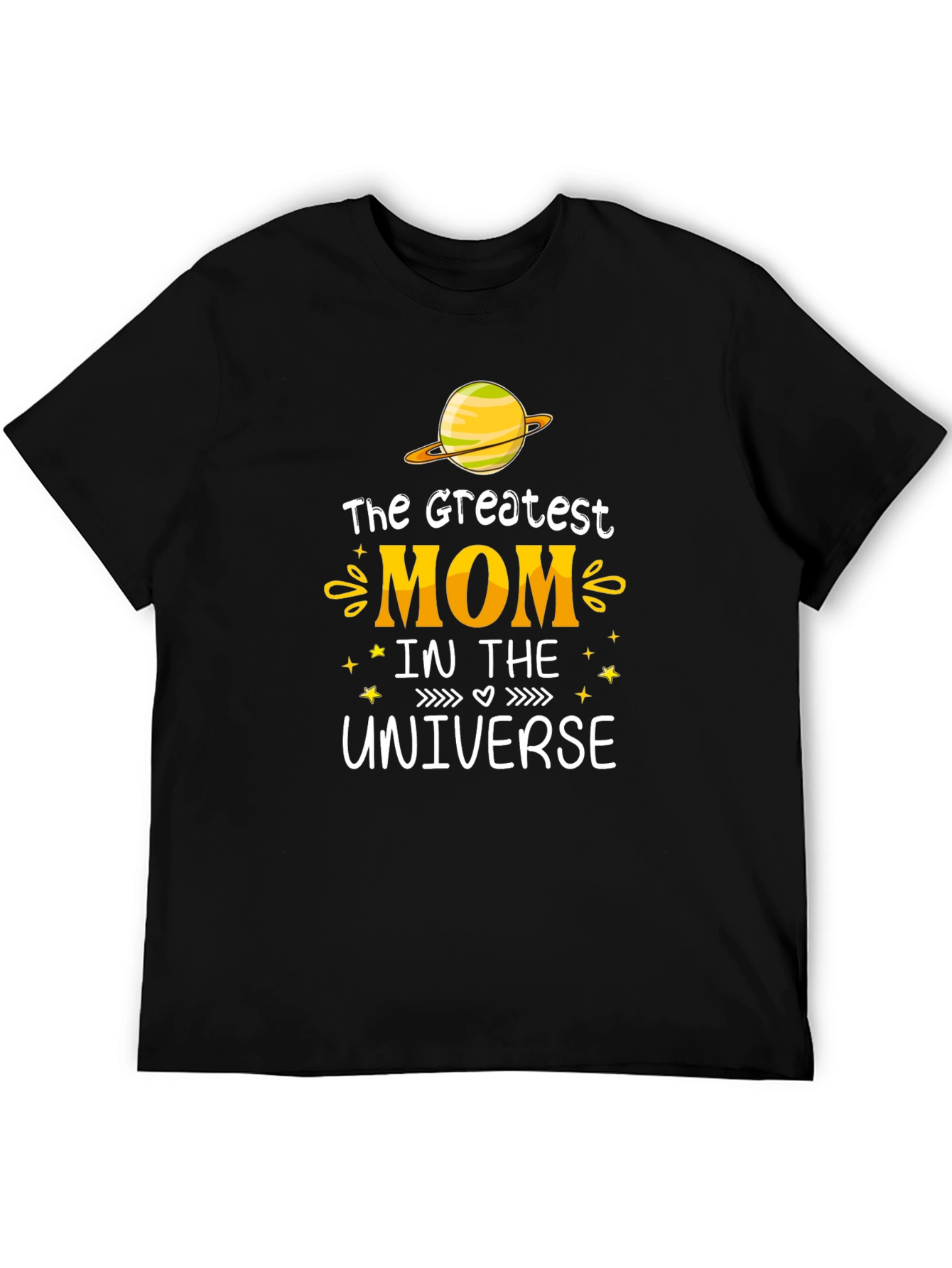 Greatest Mom in the Universe Graphic T-Shirt