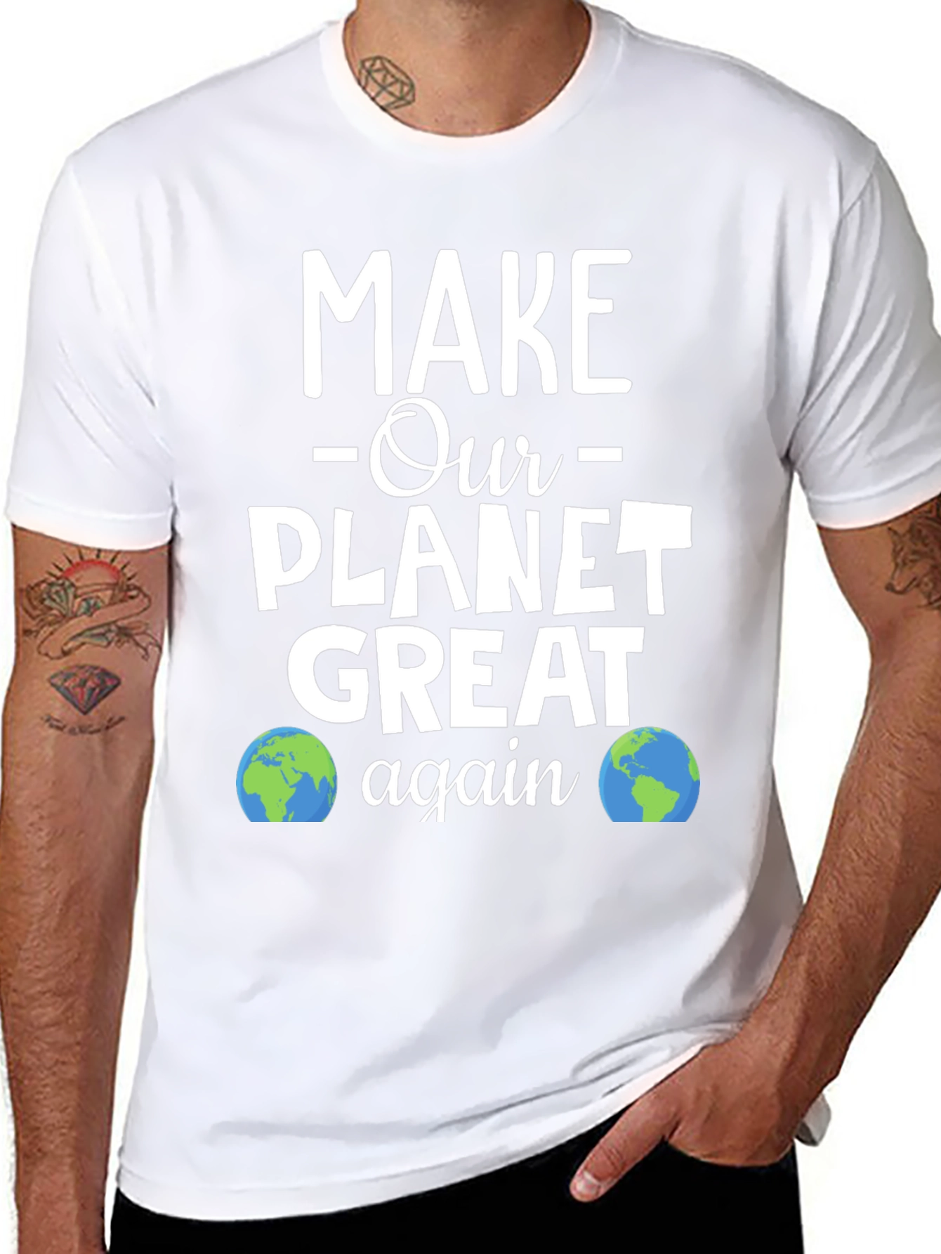 Make Our Planet Great Again T-Shirt