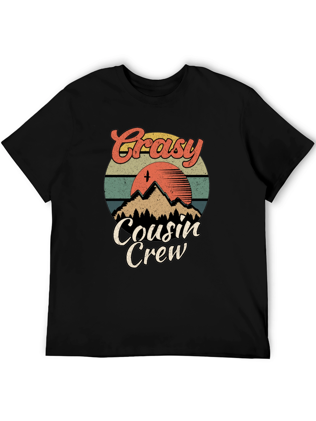 Craysy Cousin Crew T-Shirt