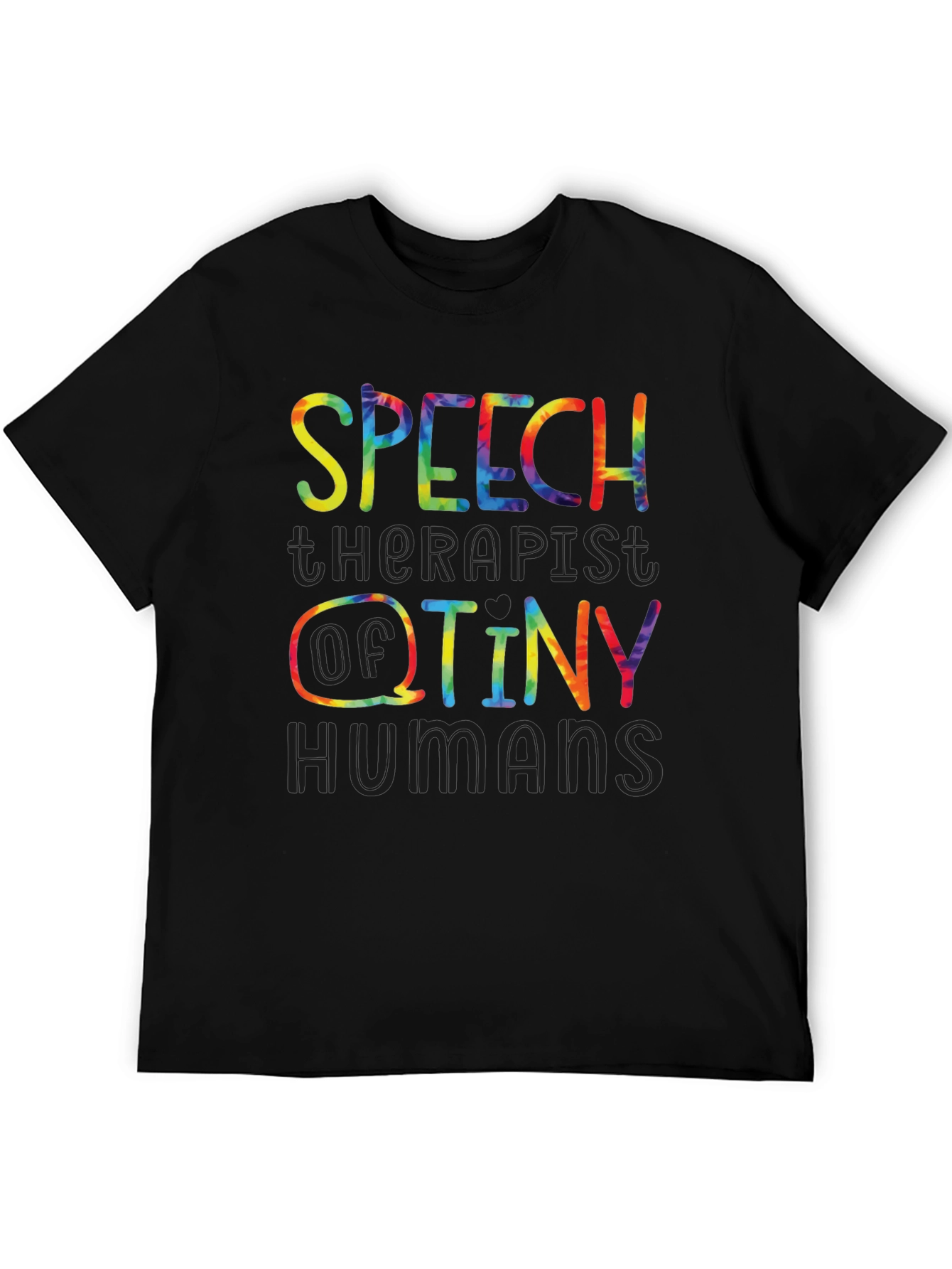 Speech Therapist of Tiny Humans Graphic Tee