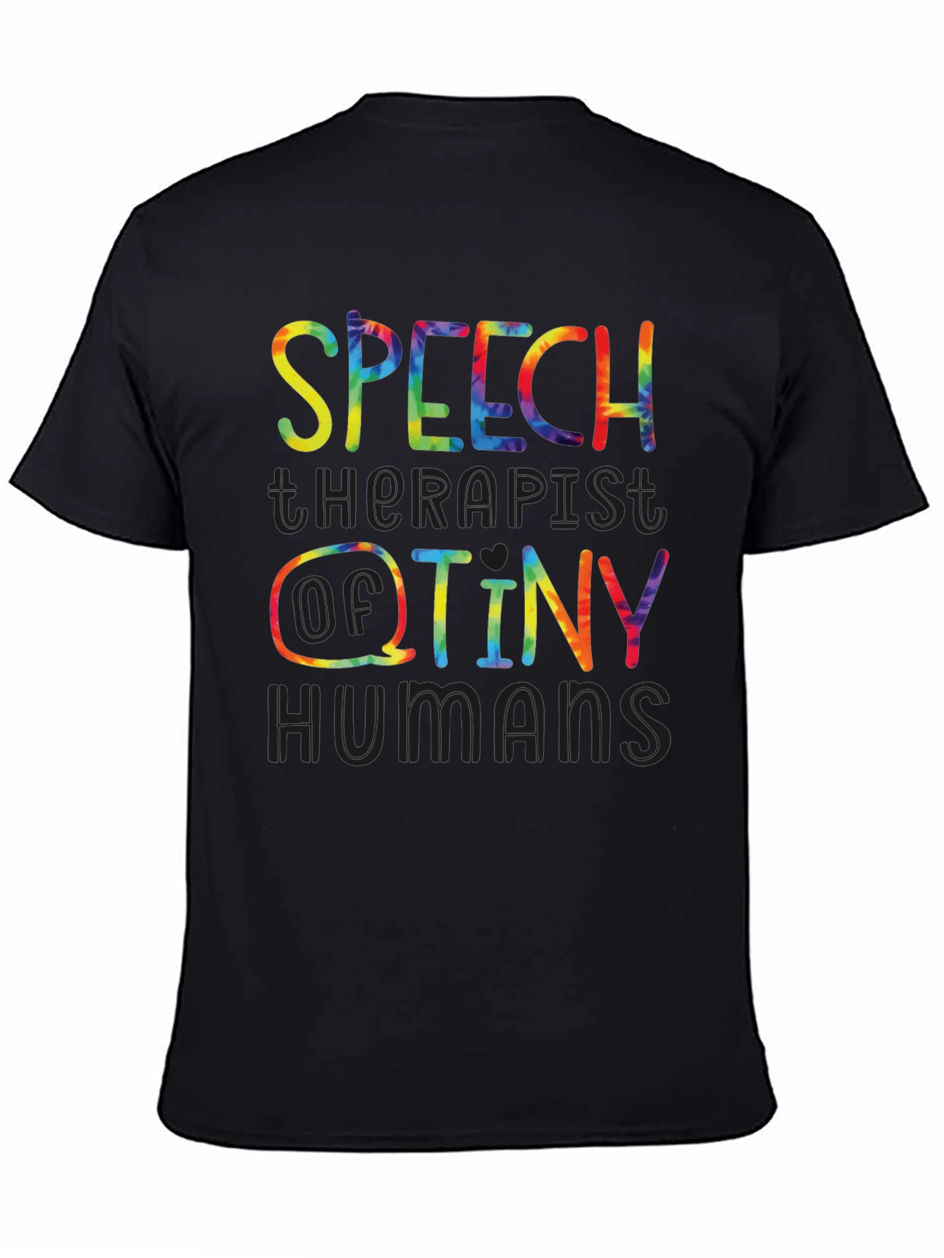 Speech Therapist of Tiny Humans Graphic Tee