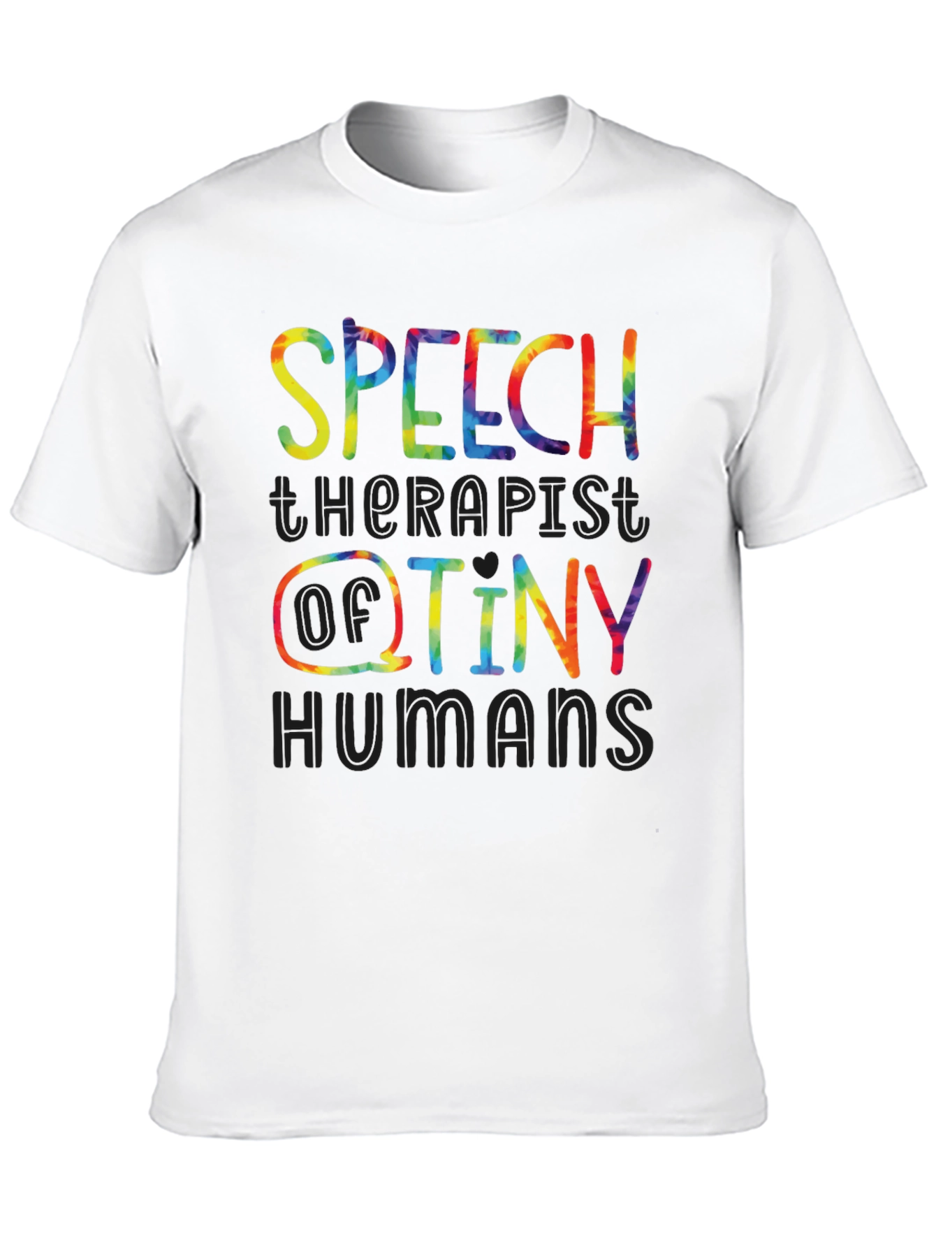 Speech Therapist of Tiny Humans Graphic Tee