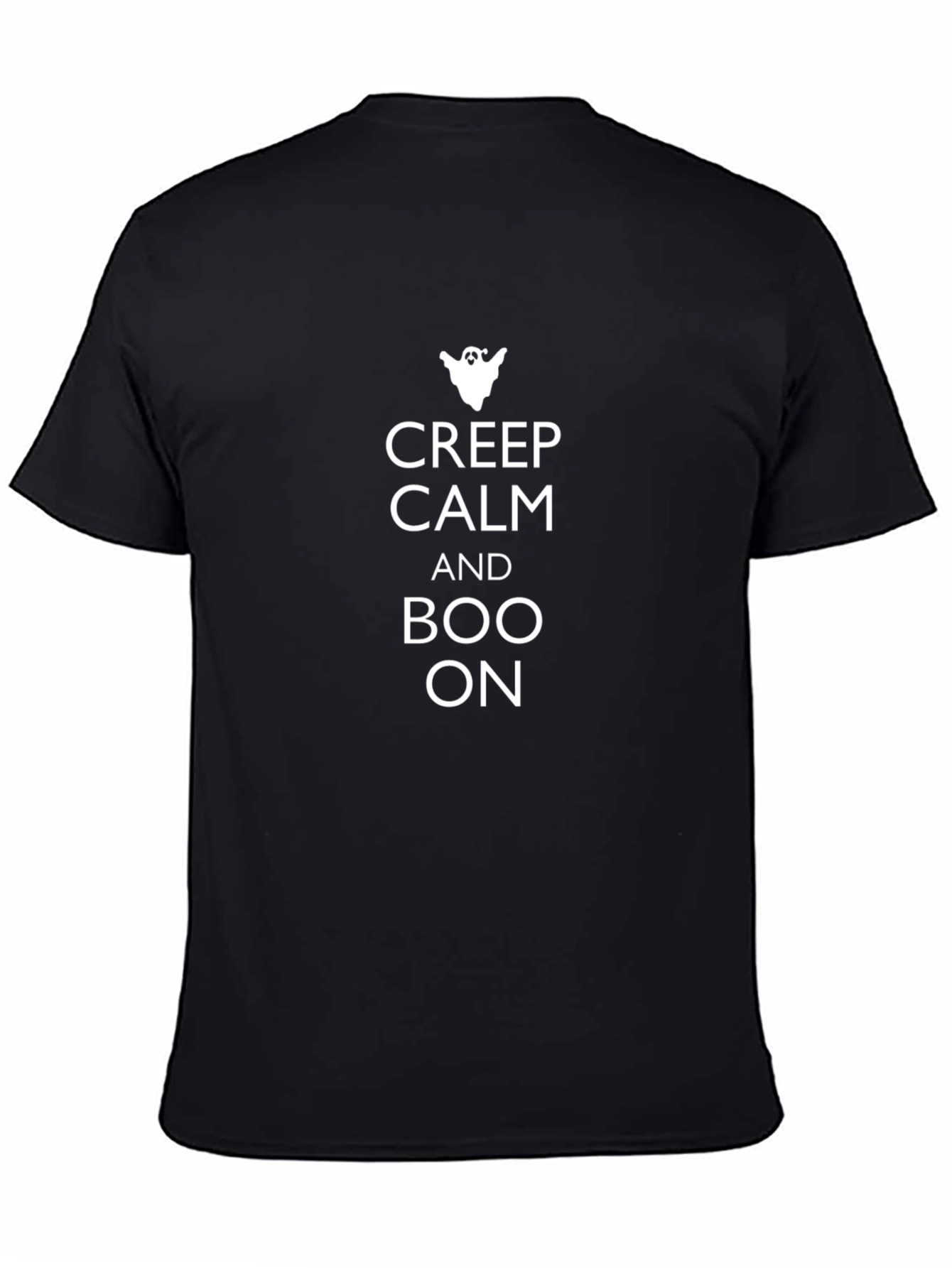 Creep Calm and Boo On Halloween T-Shirt
