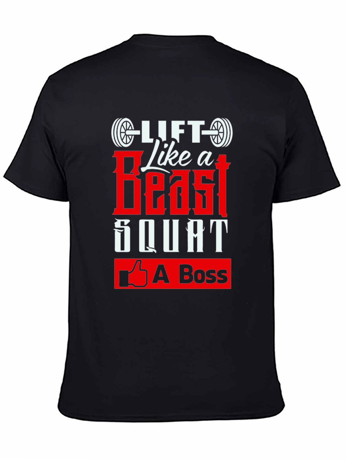Lift Like a Beast Squat A Boss Black Tee