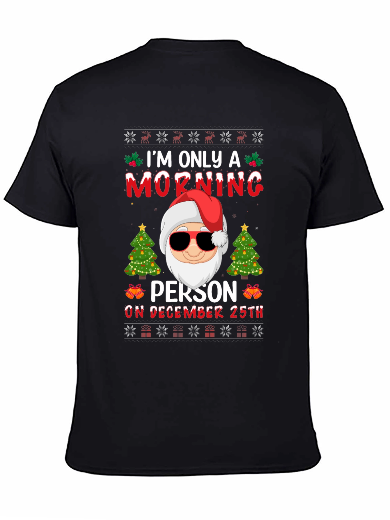 Funny Christmas Santa Morning Person Graphic T-Shirt