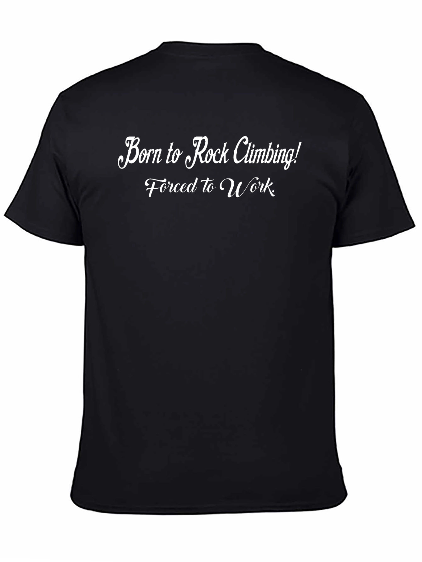 Born to Rock Climbing! T-Shirt