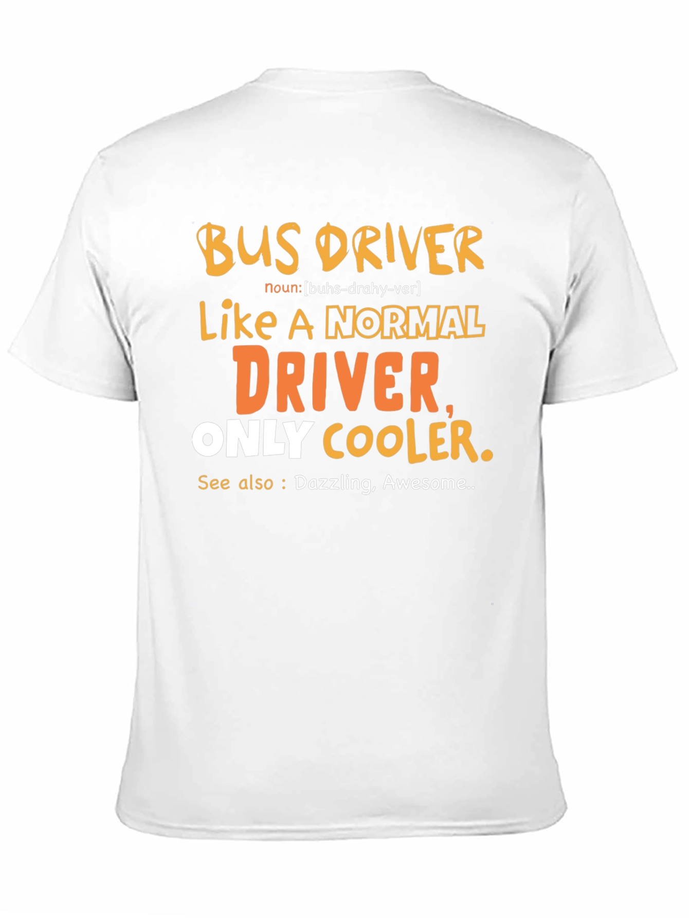 Bus Driver Graphic Tee - Cool & Awesome